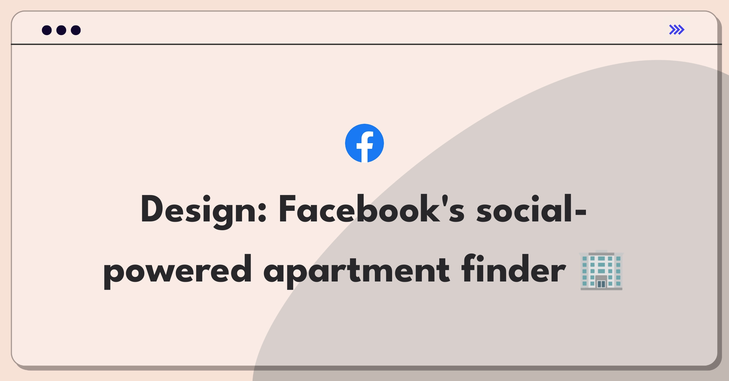 Product Management Design Question: Facebook apartment finding feature leveraging social network data