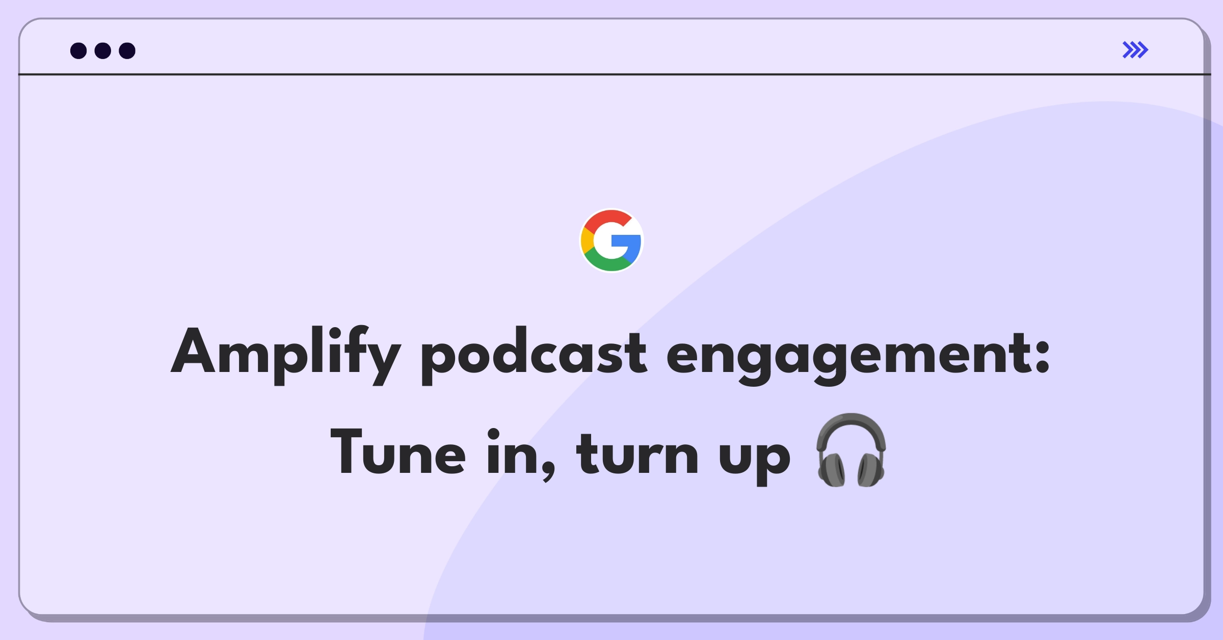 Product Management Growth Question: Music podcast app engagement strategies and metrics