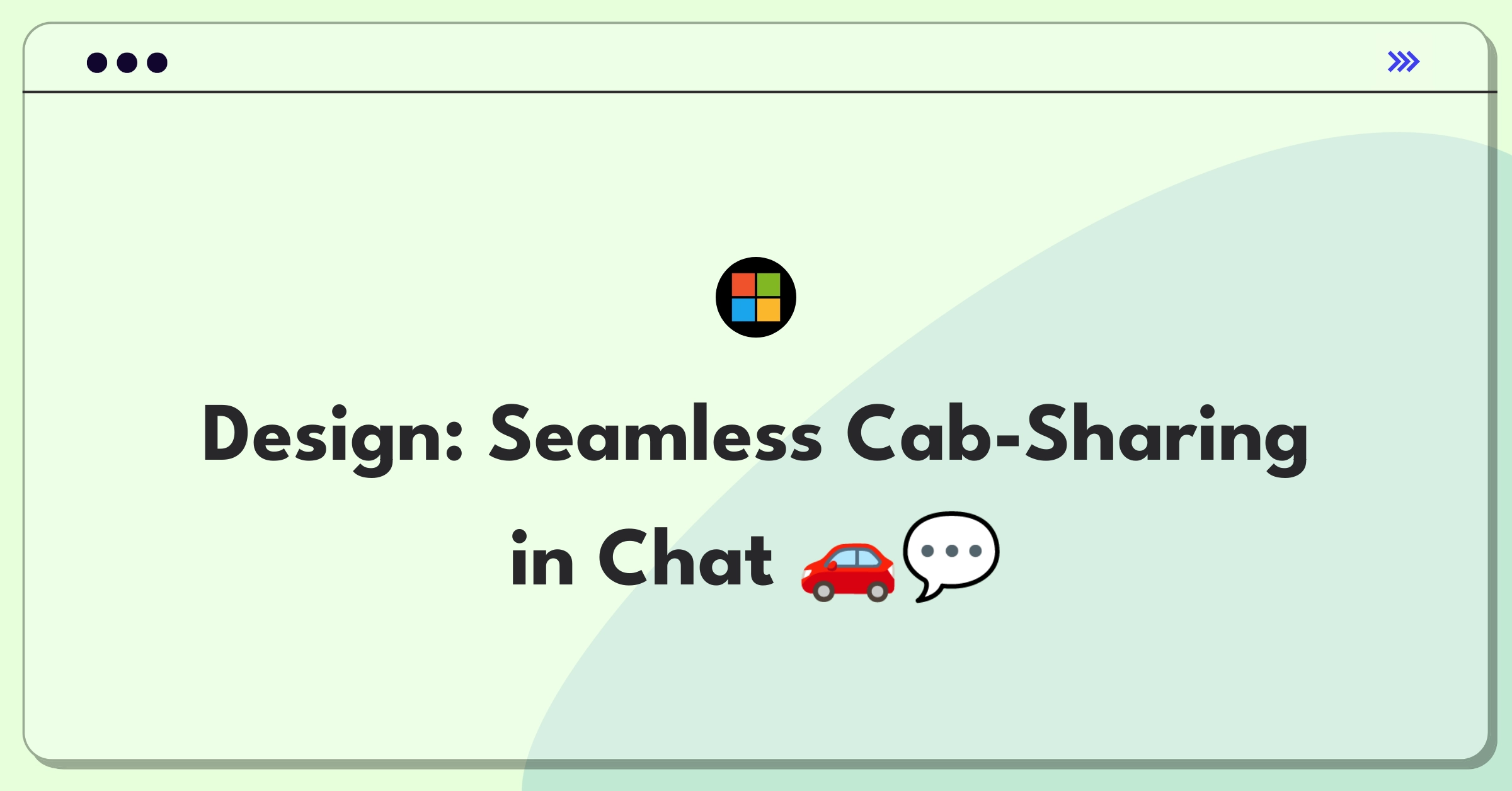 Product Management Design Question: Integrating cab-sharing functionality into an existing chat application