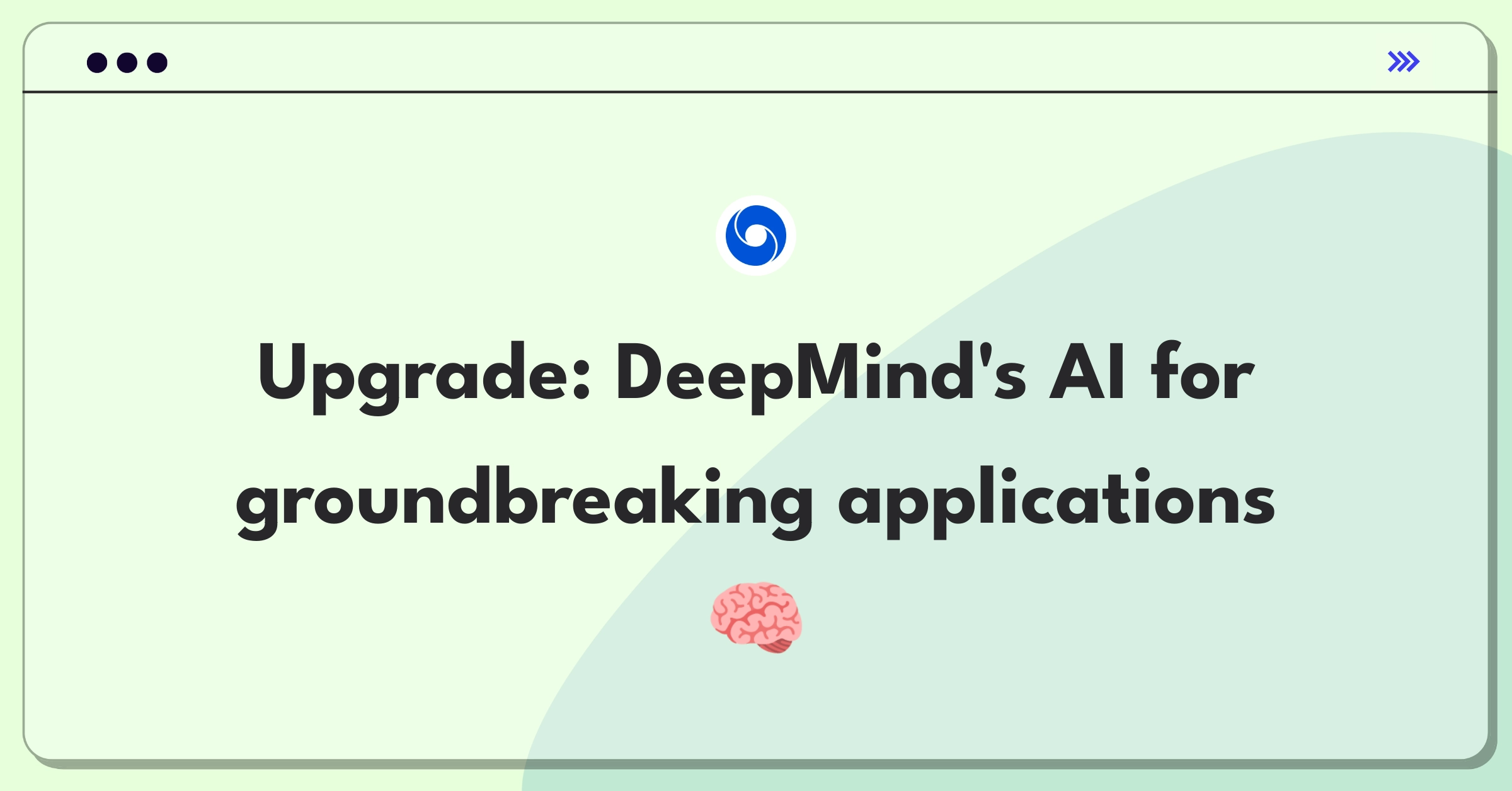 Product Management Improvement Question: Exploring new applications for DeepMind's reinforcement learning algorithms