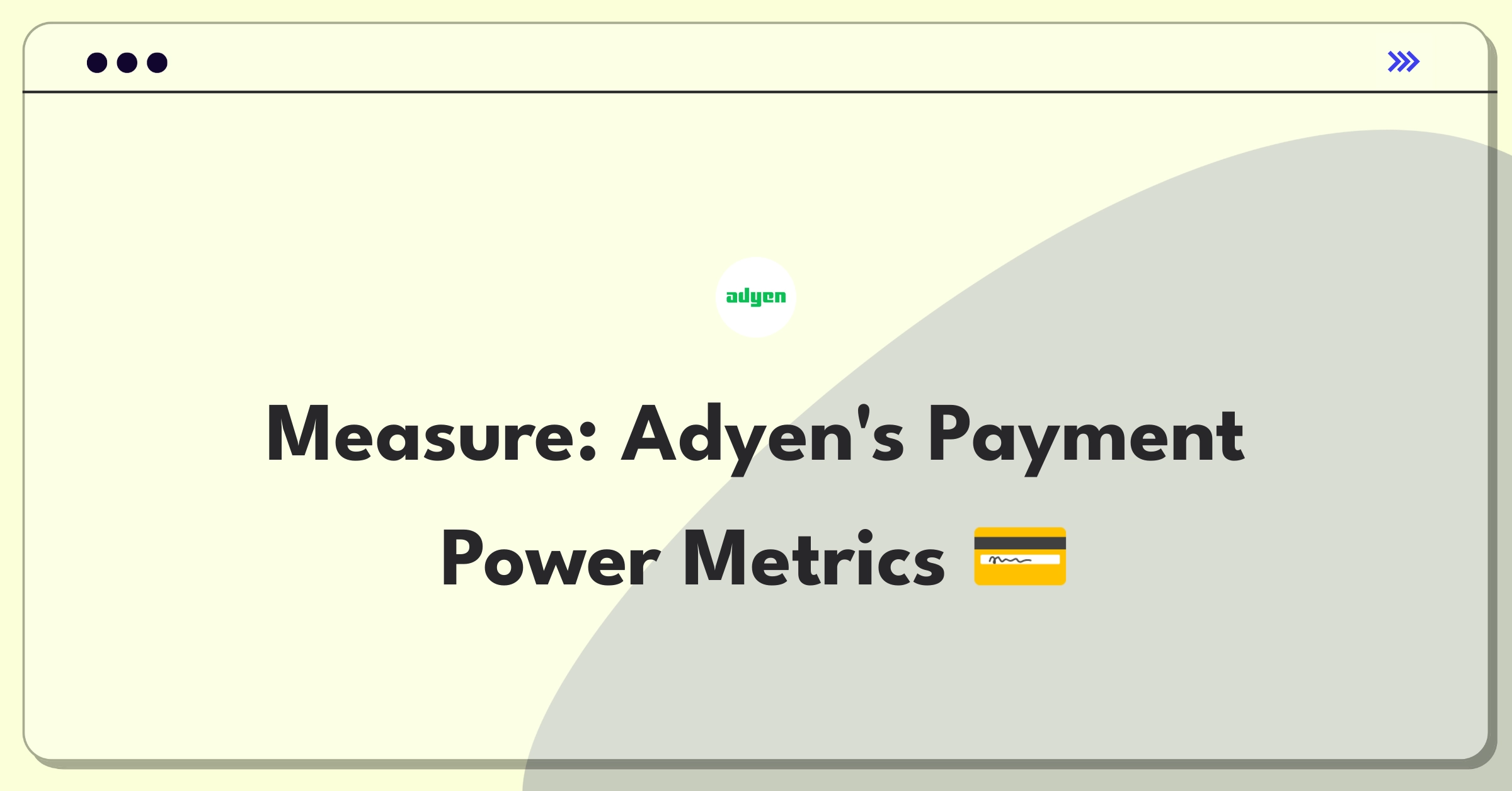 Product Management Analytics Question: Evaluating payment processing metrics for Adyen