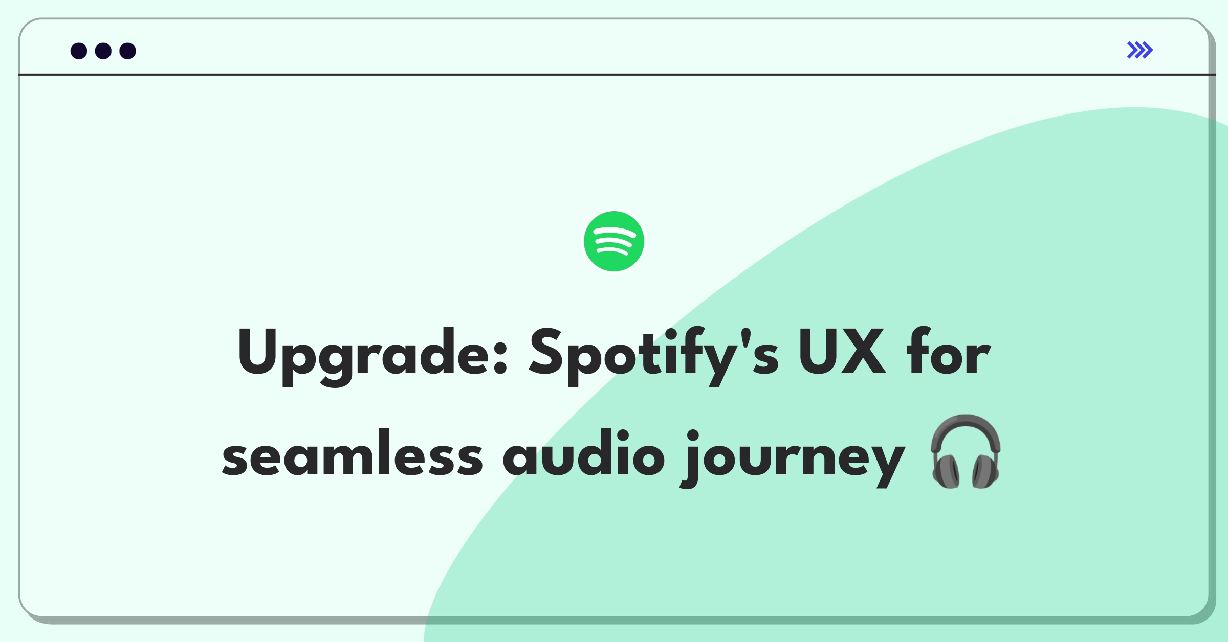 Product Management Strategy Question: Improving Spotify's user experience across devices and contexts