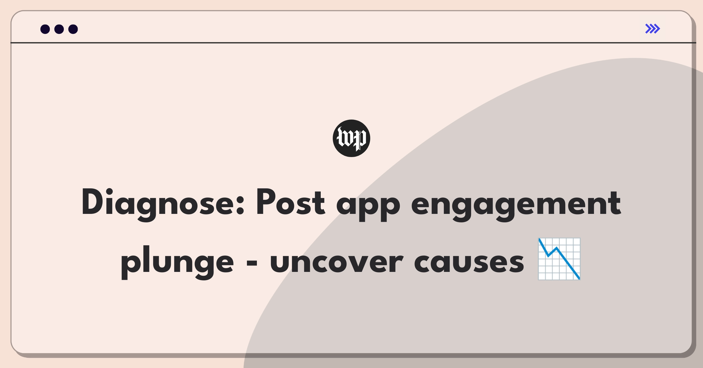 Product Management Root Cause Analysis Question: Investigating sudden user decline in a news app