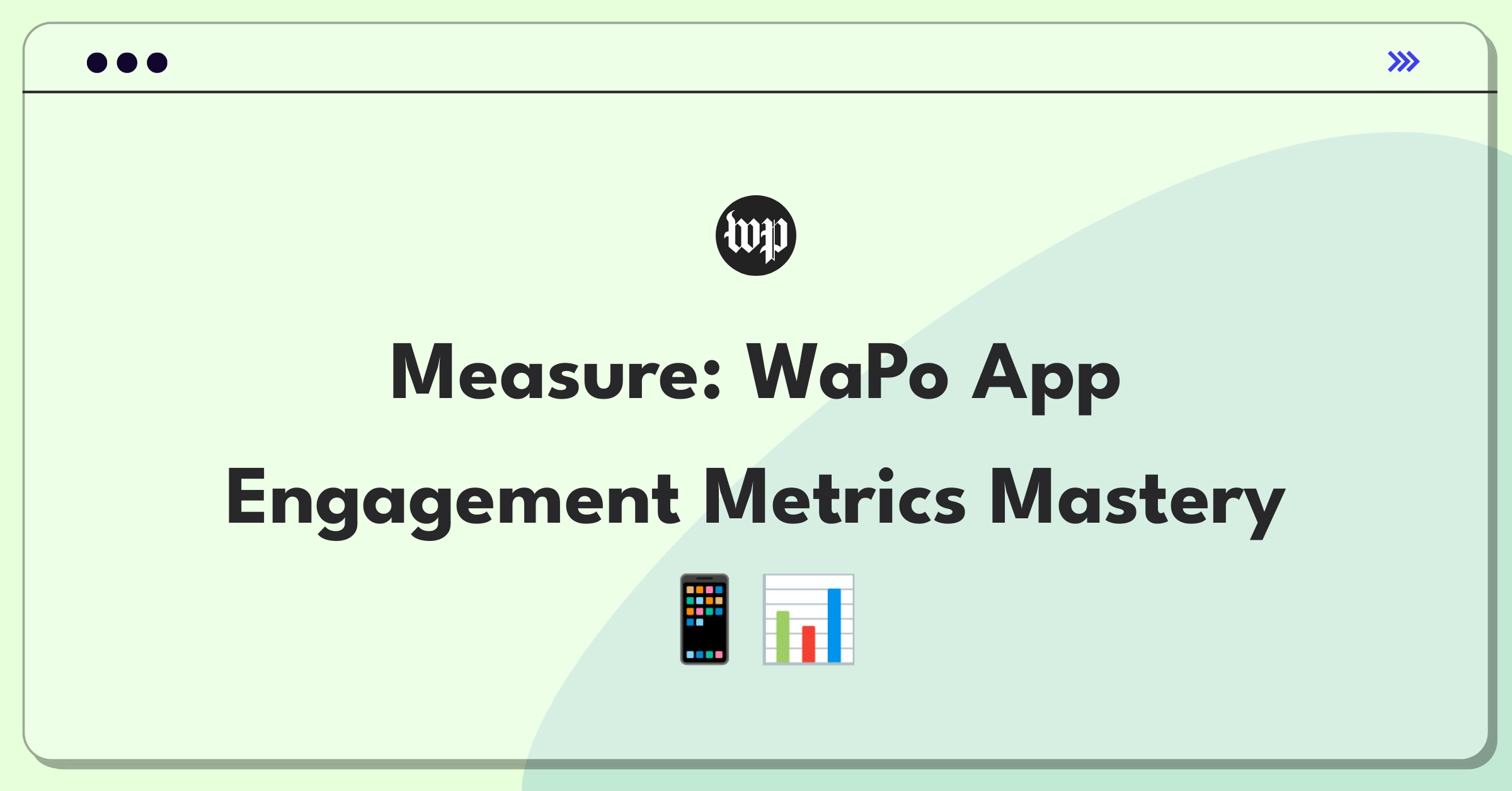 Product Management Analytics Question: Evaluating mobile app performance metrics for a major news publication