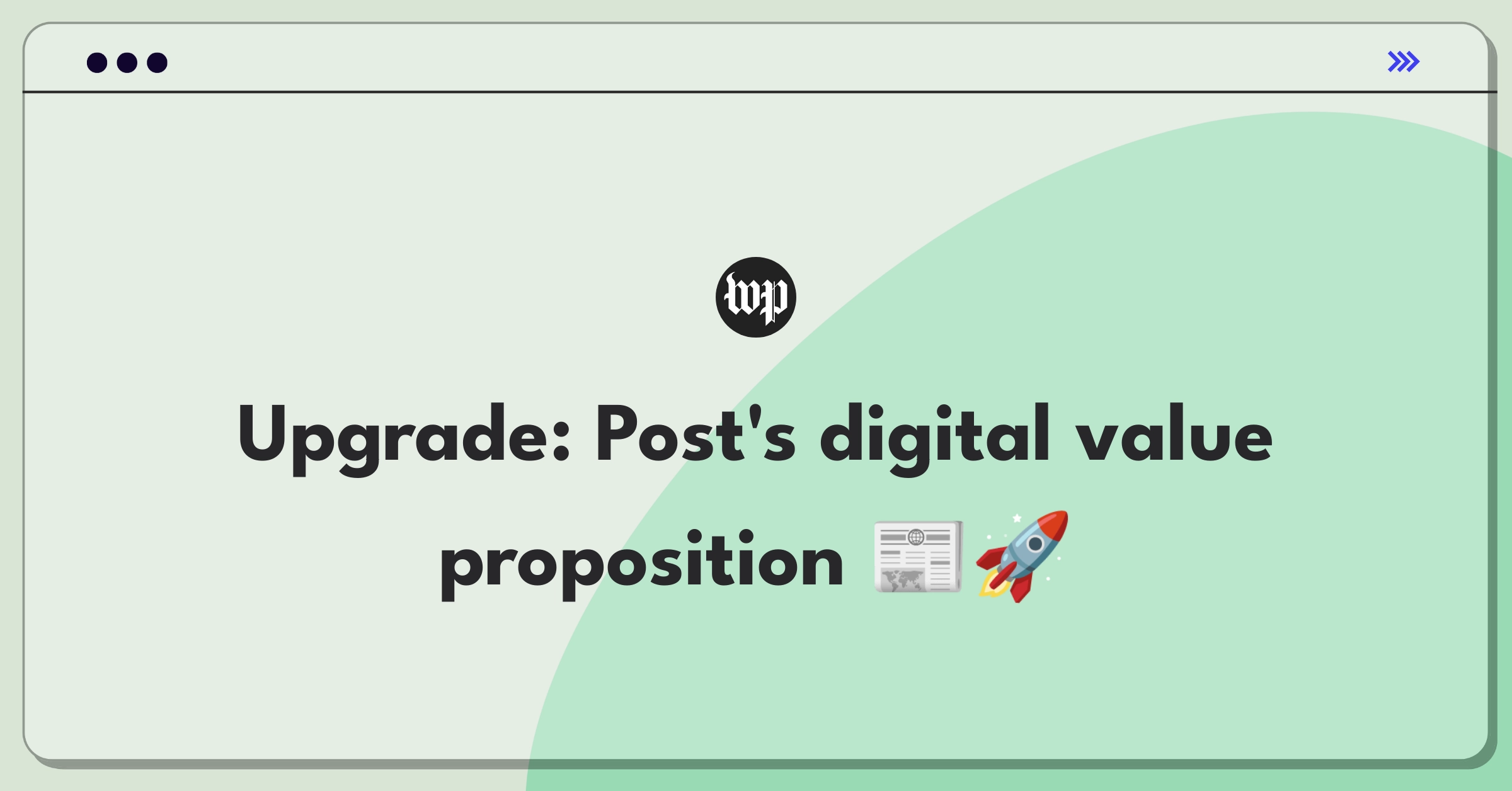 Product Management Improvement Question: Enhancing Washington Post's digital subscription value for long-term subscribers