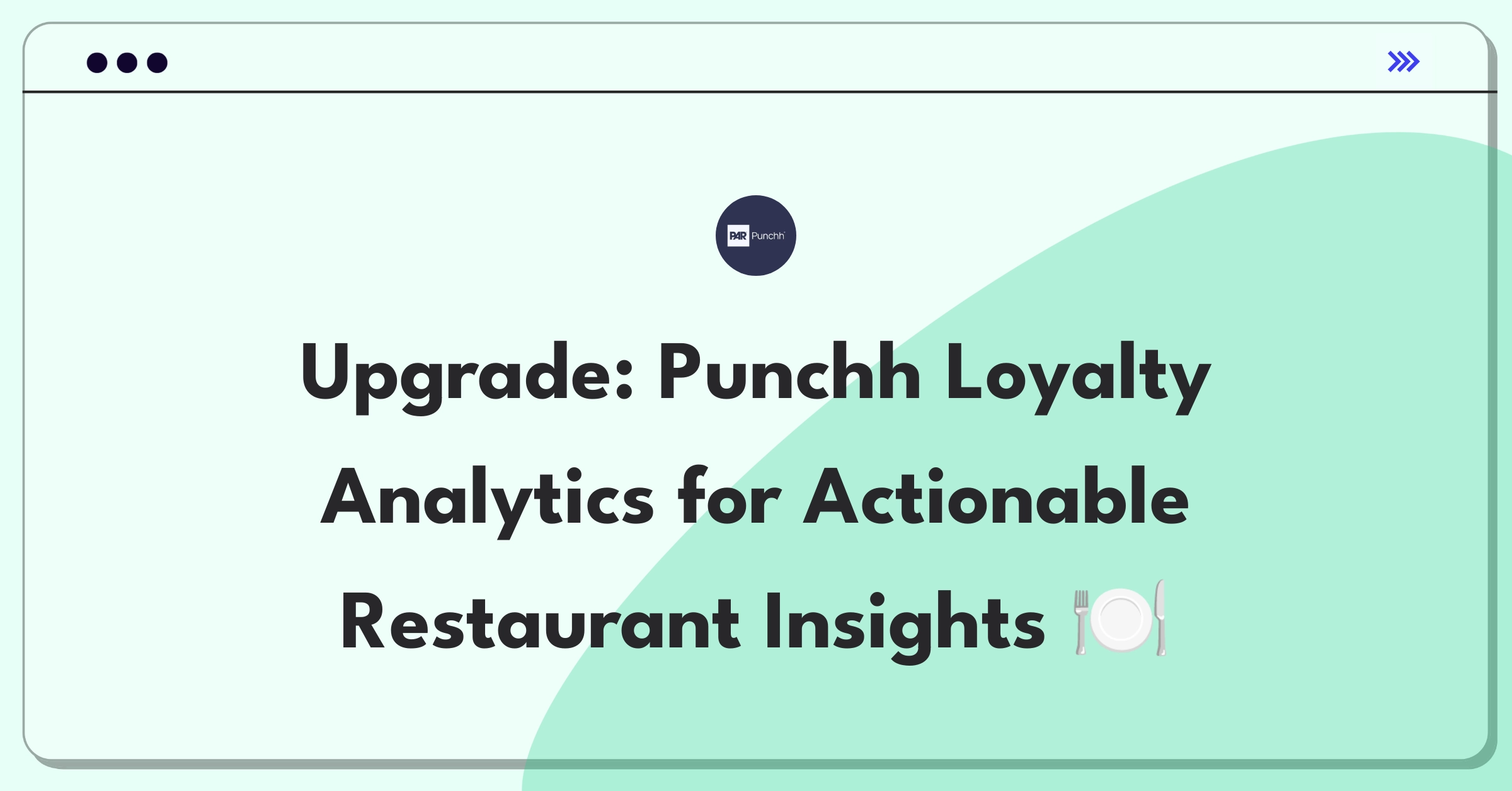 Product Management Improvement Question: Enhancing Punchh's loyalty program analytics for restaurant clients