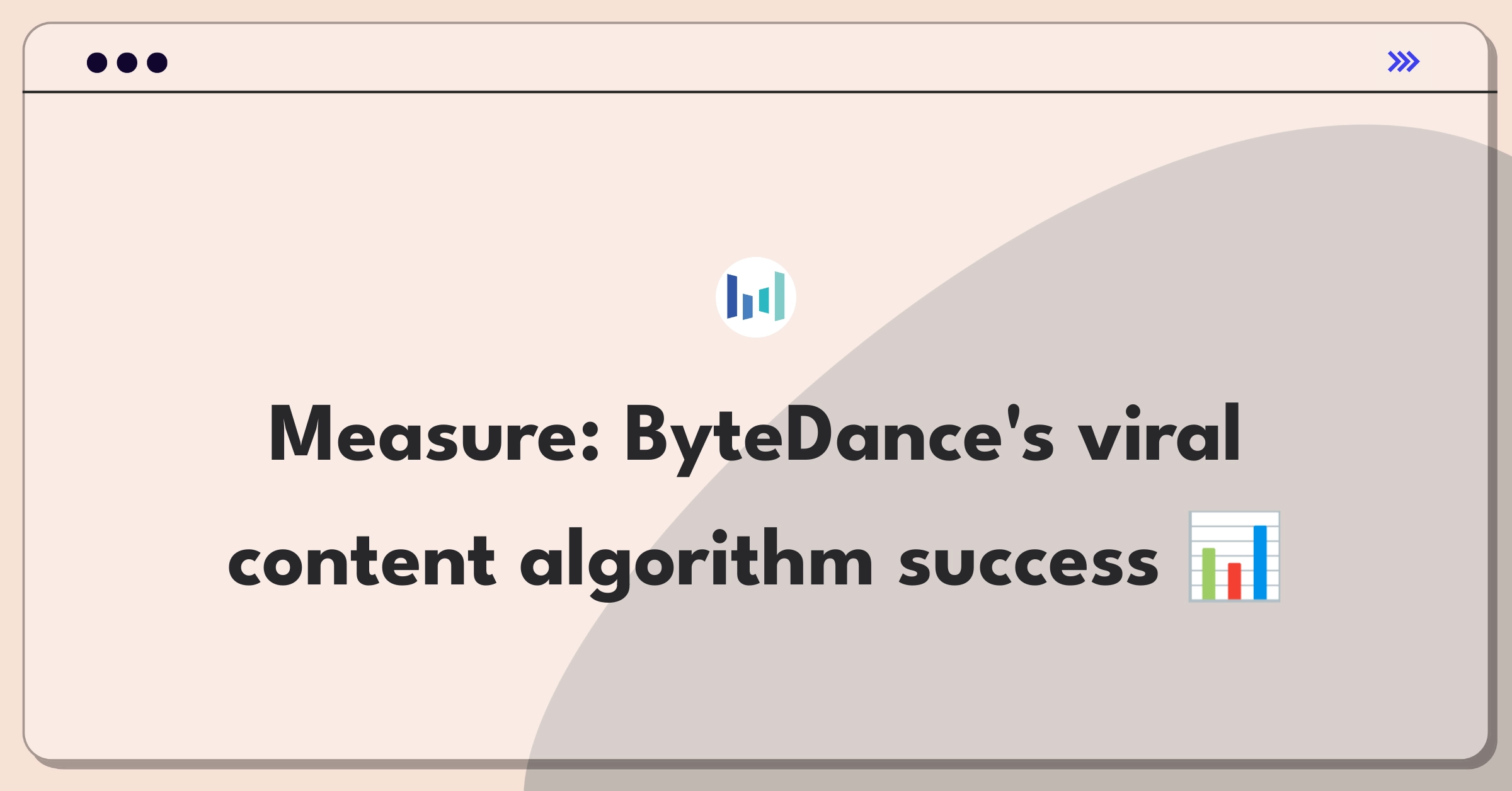 Product Management Analytics Question: Evaluating metrics for ByteDance's content recommendation system