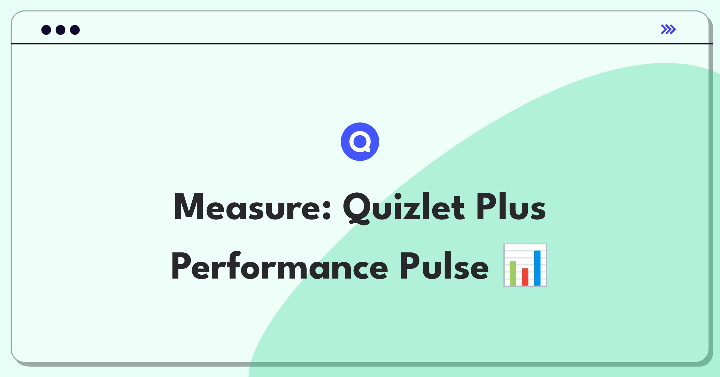 Product Management Success Metrics Question: Evaluating Quizlet's premium subscription service metrics