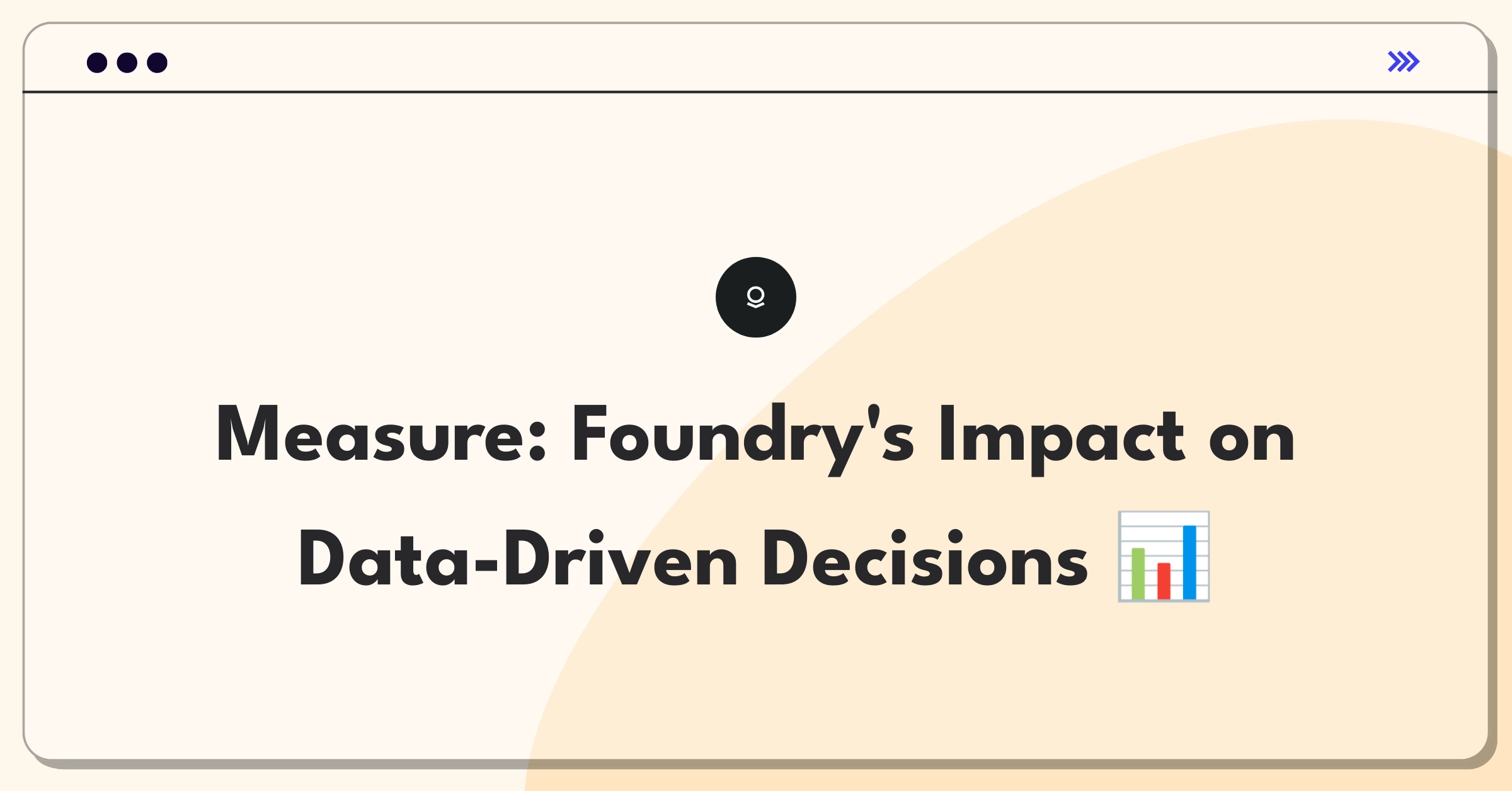 Product Management Analytics Question: Measuring success of Palantir Foundry data platform