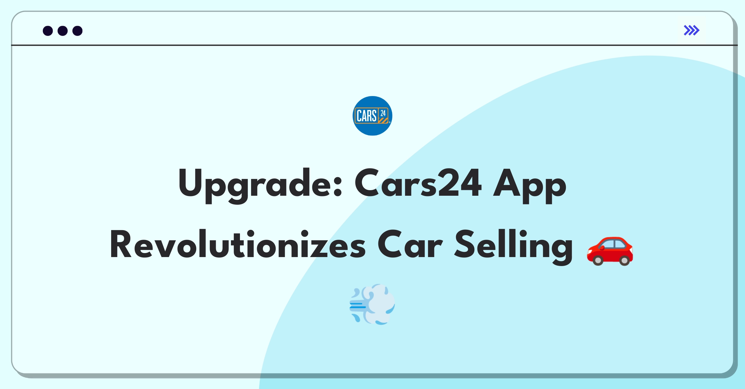 Product Management Improvement Question: Cars24 mobile app enhancing car selling experience through innovative features