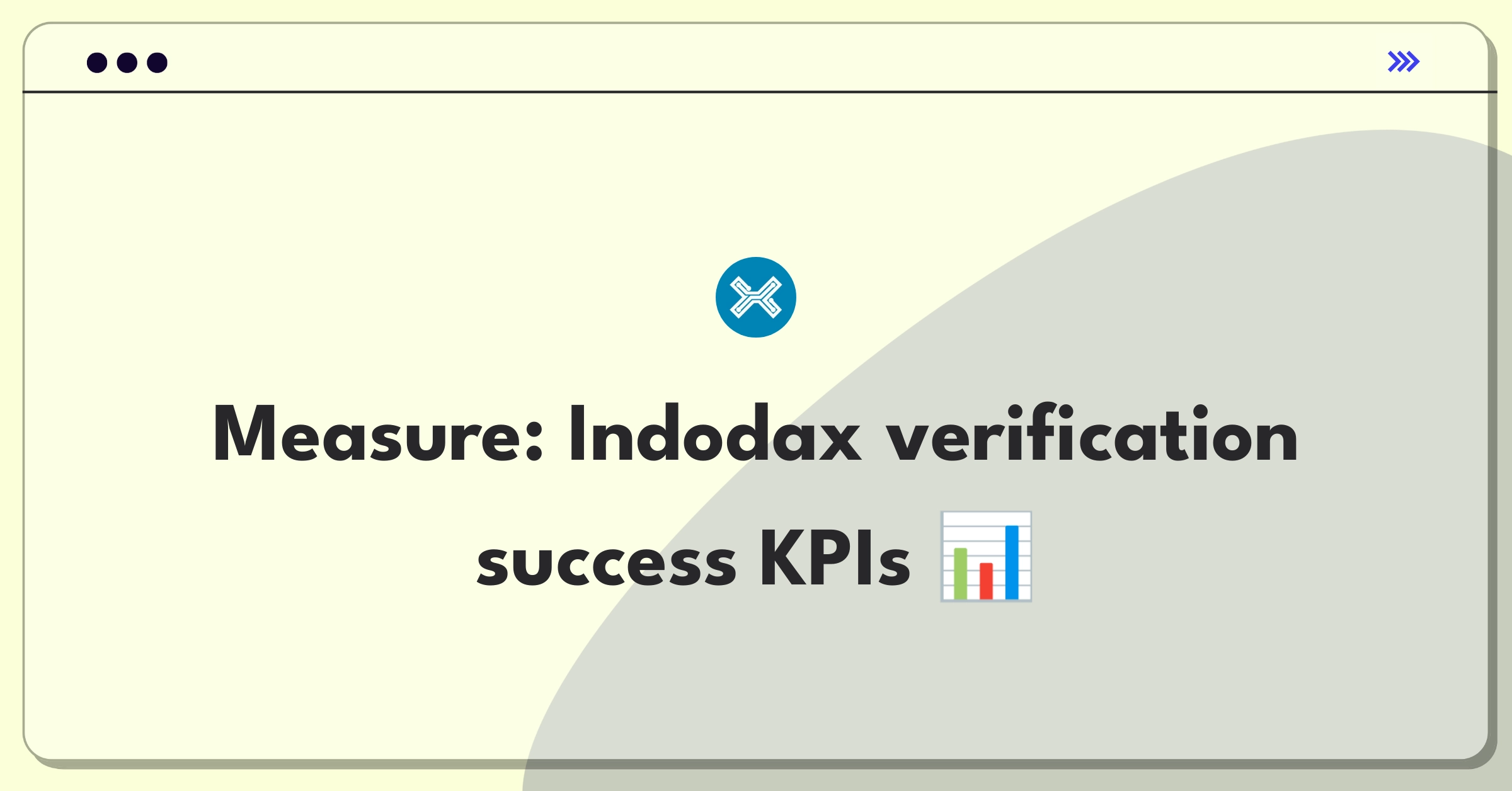 Product Management Metrics Question: Defining success for Indodax's user verification process