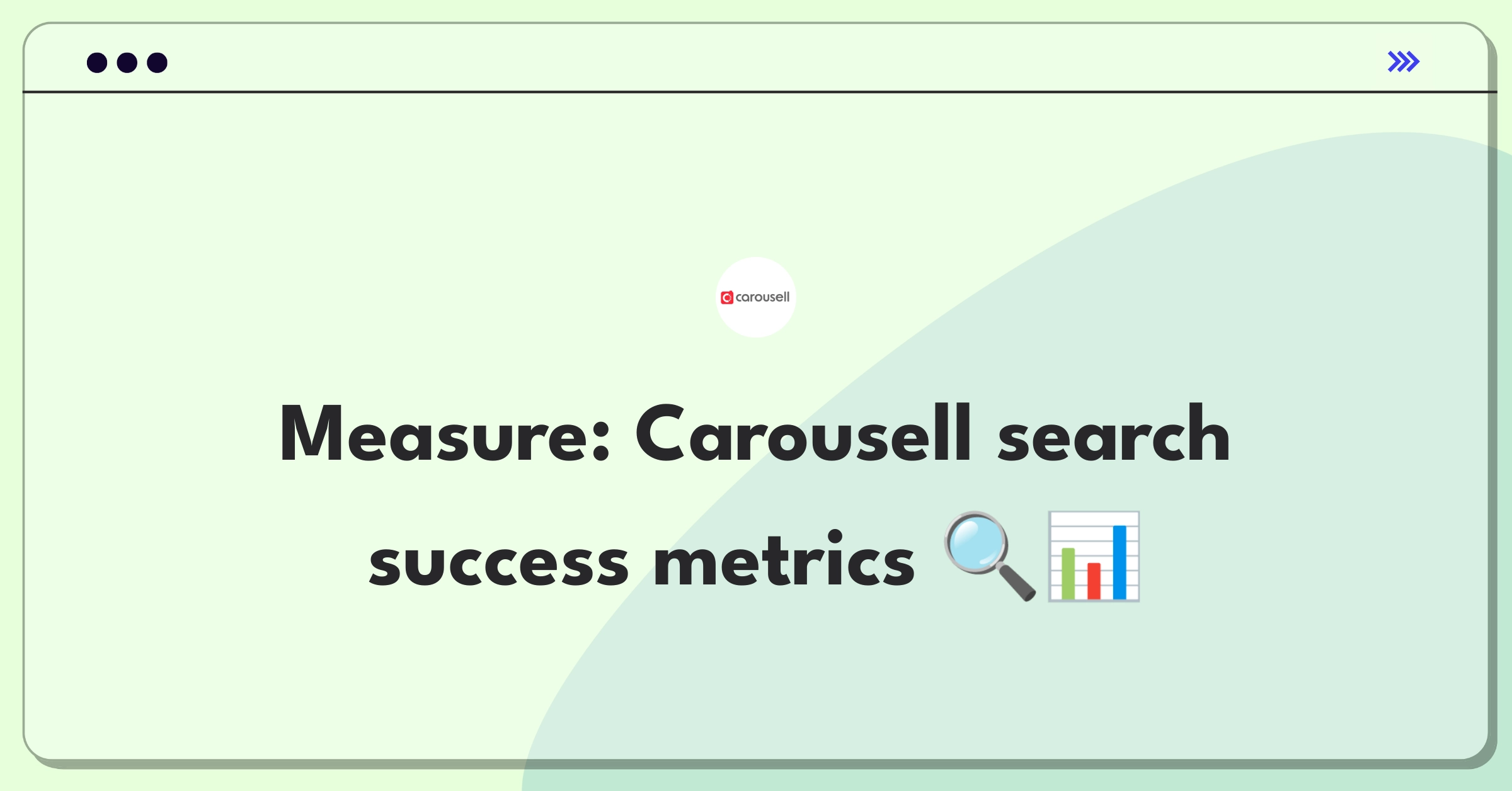 Product Management Success Metrics Question: Evaluating Carousell's search and discovery functionality effectiveness