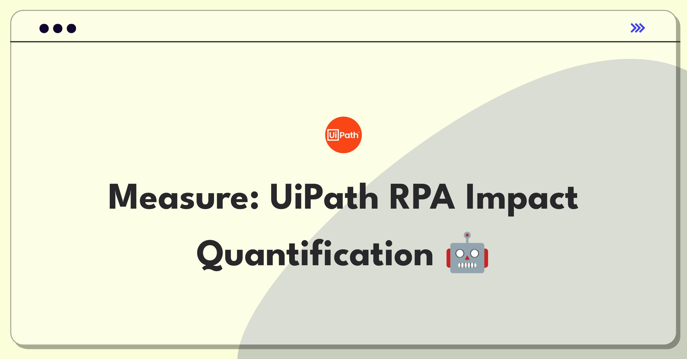 Product Management Metrics Question: UiPath core feature success measurement framework