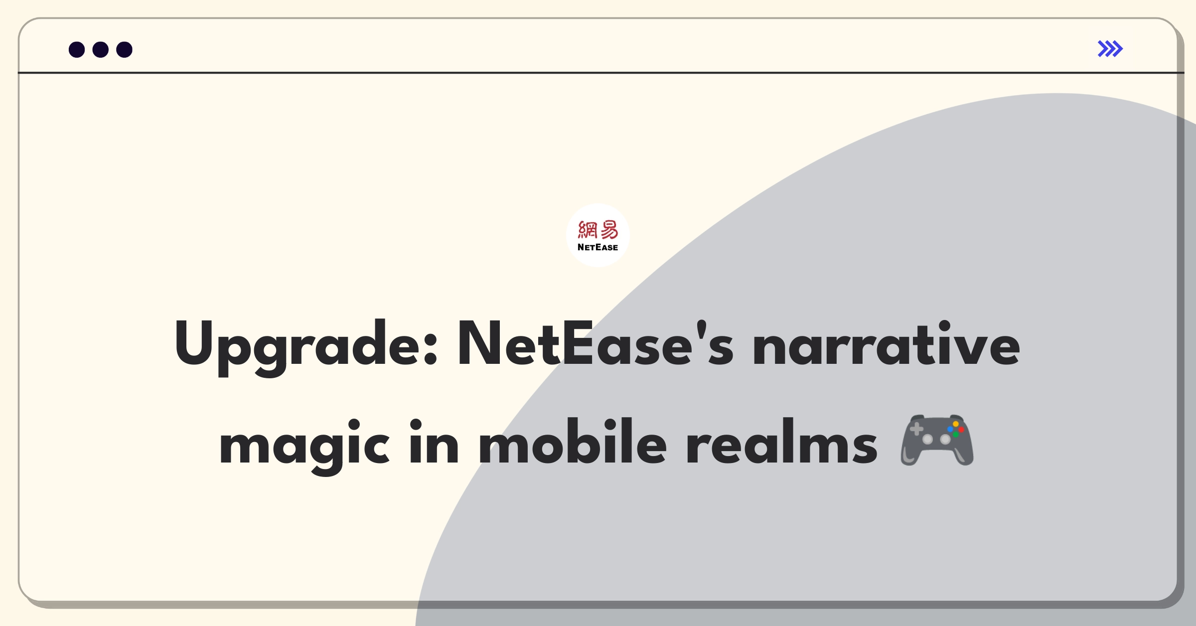 Product Management Improvement Question: Enhancing storytelling in NetEase mobile games through innovative features