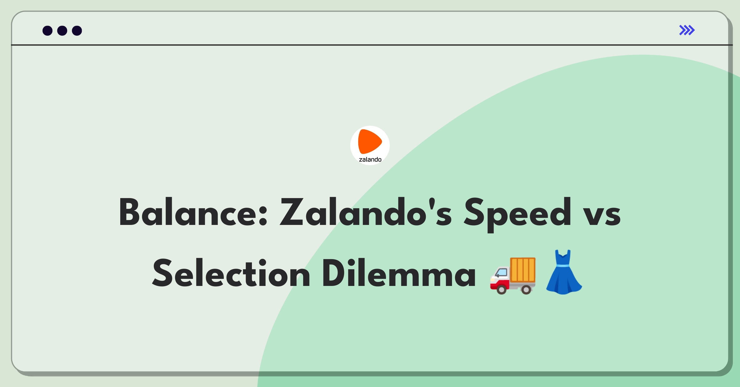 Product Management Trade-off Question: Zalando delivery speed versus product selection strategic decision