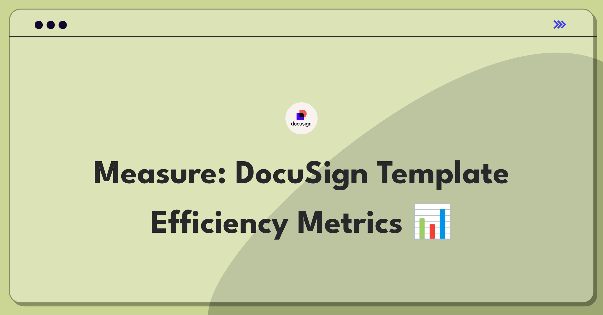 Product Management Success Metrics Question: Evaluating DocuSign's template creation tool performance