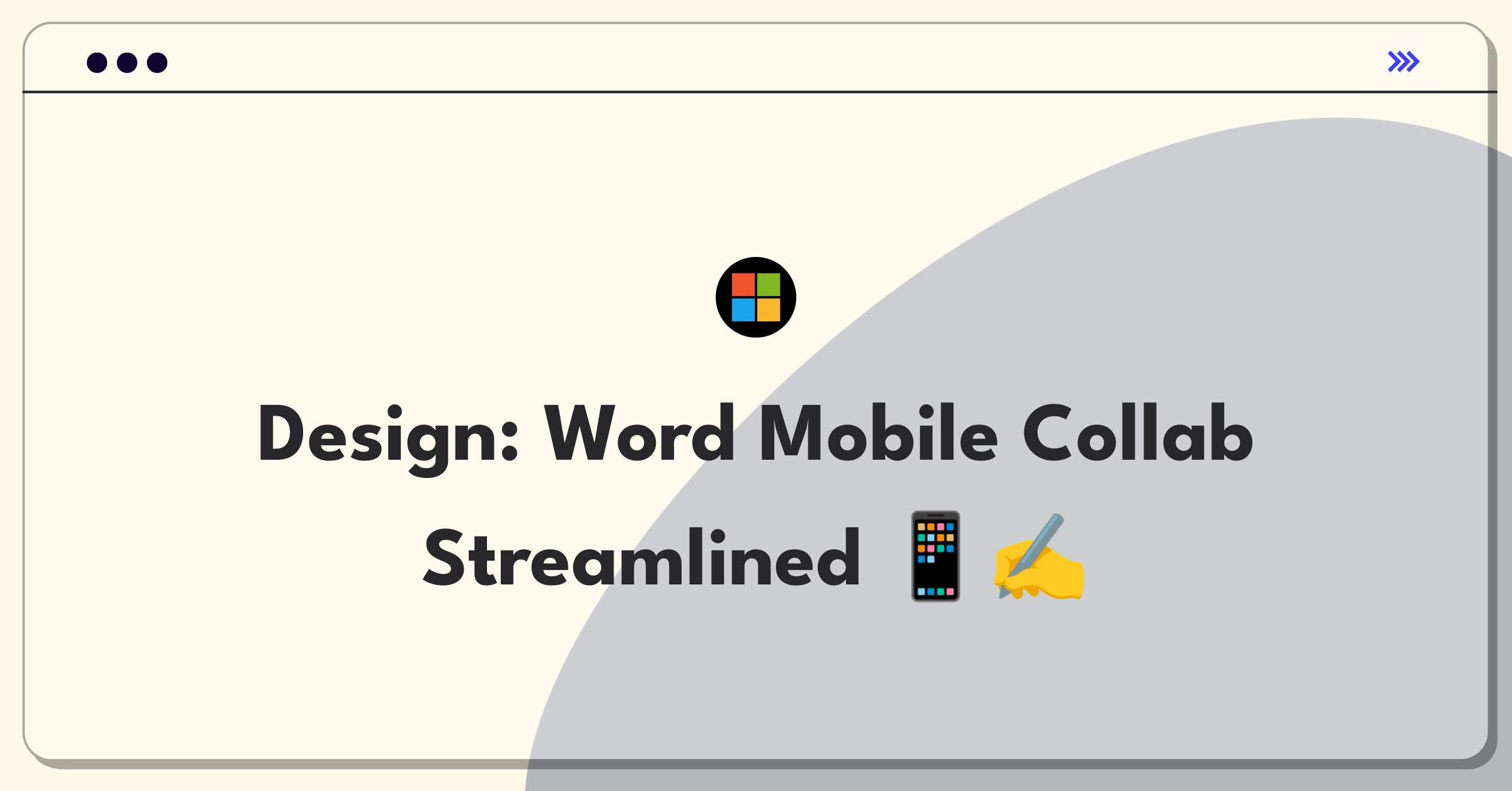 Product Management Design Question: Microsoft Word mobile app with real-time collaboration features