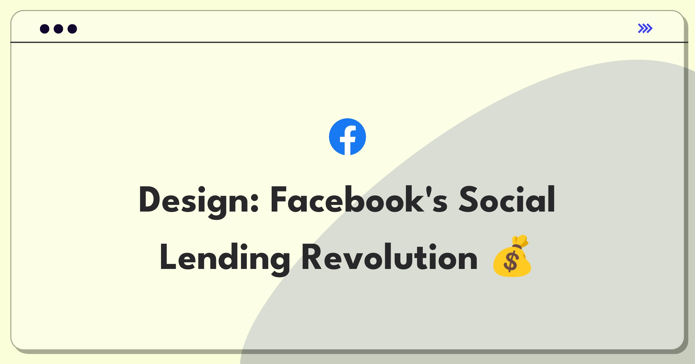 Product Management Design Question: Facebook peer-to-peer lending platform concept illustration