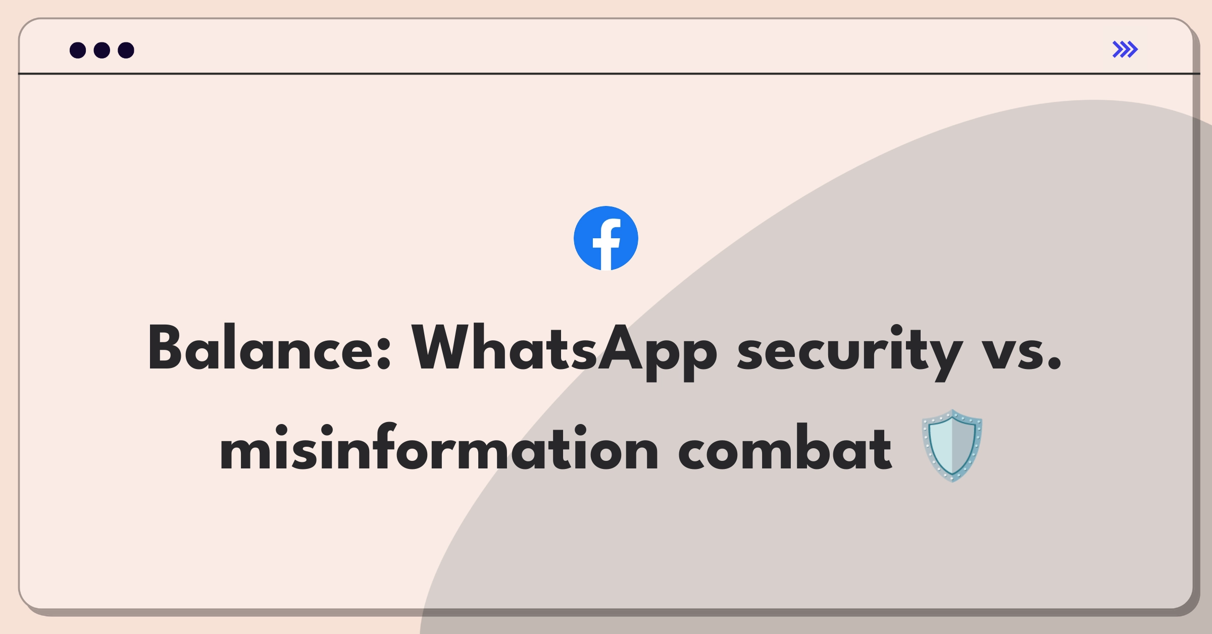 Product Management Technical Question: WhatsApp fake message detection while maintaining end-to-end encryption