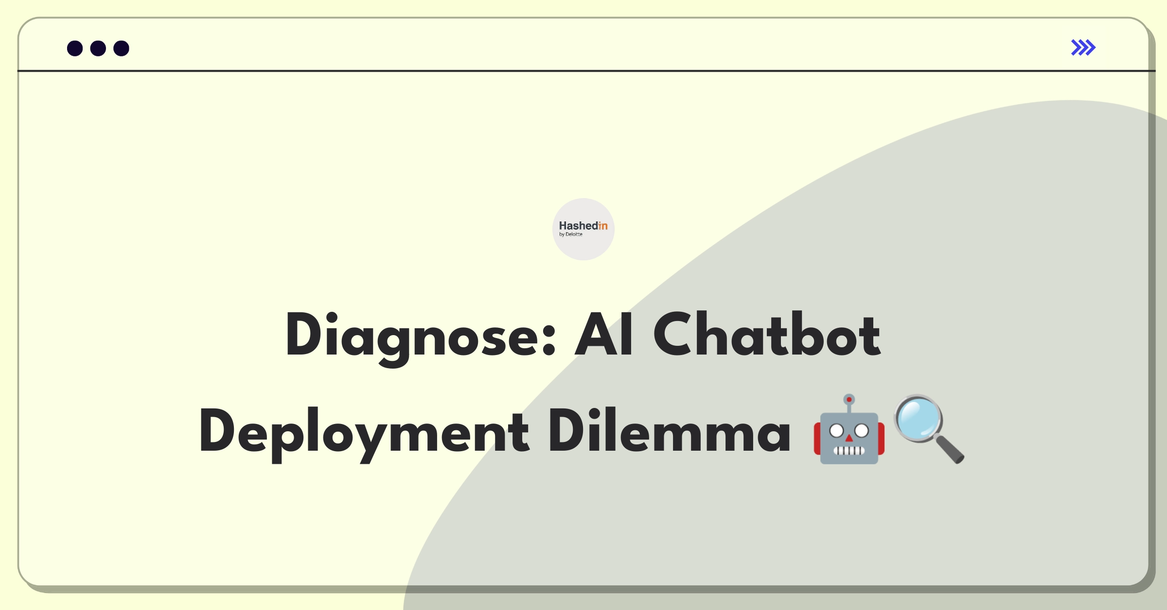 Product Management Root Cause Analysis Question: Investigating AI chatbot error rates in enterprise deployments