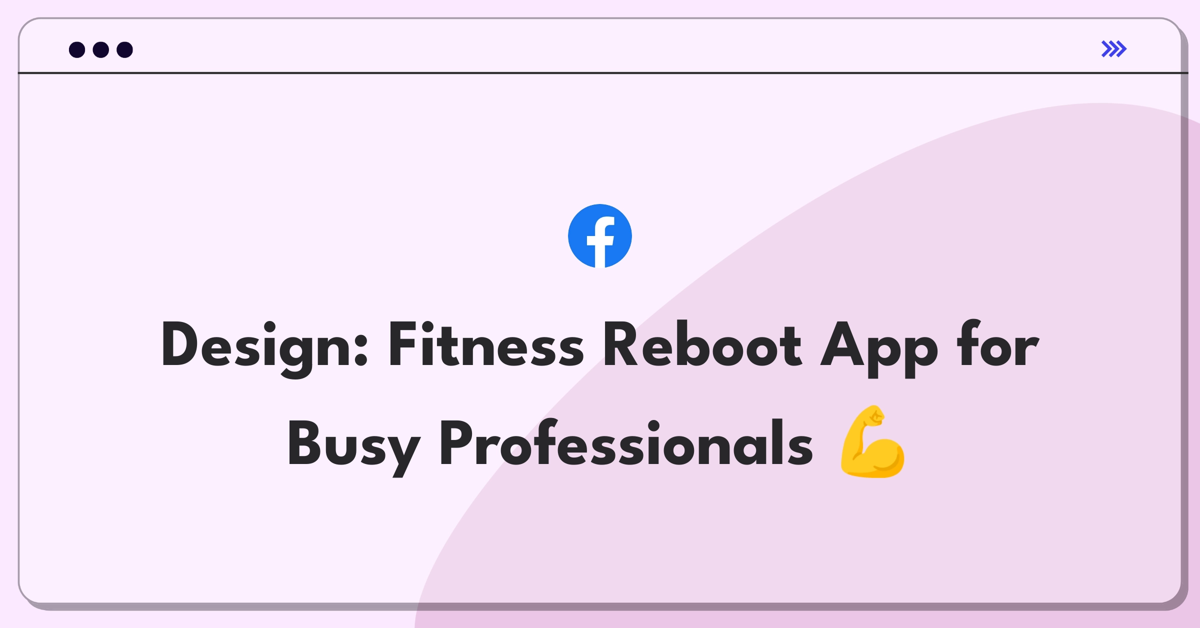 Product Management Design Question: Create app to help people restart exercise routines