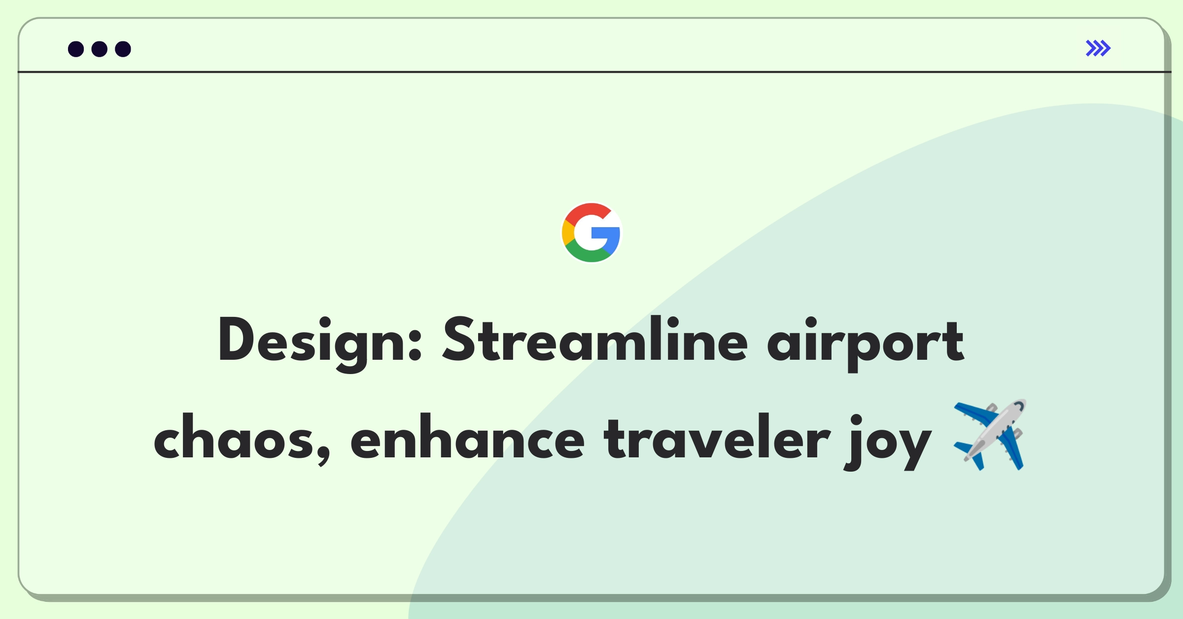 Product Management Design Question: Airport product to improve traveler experience through mobile app