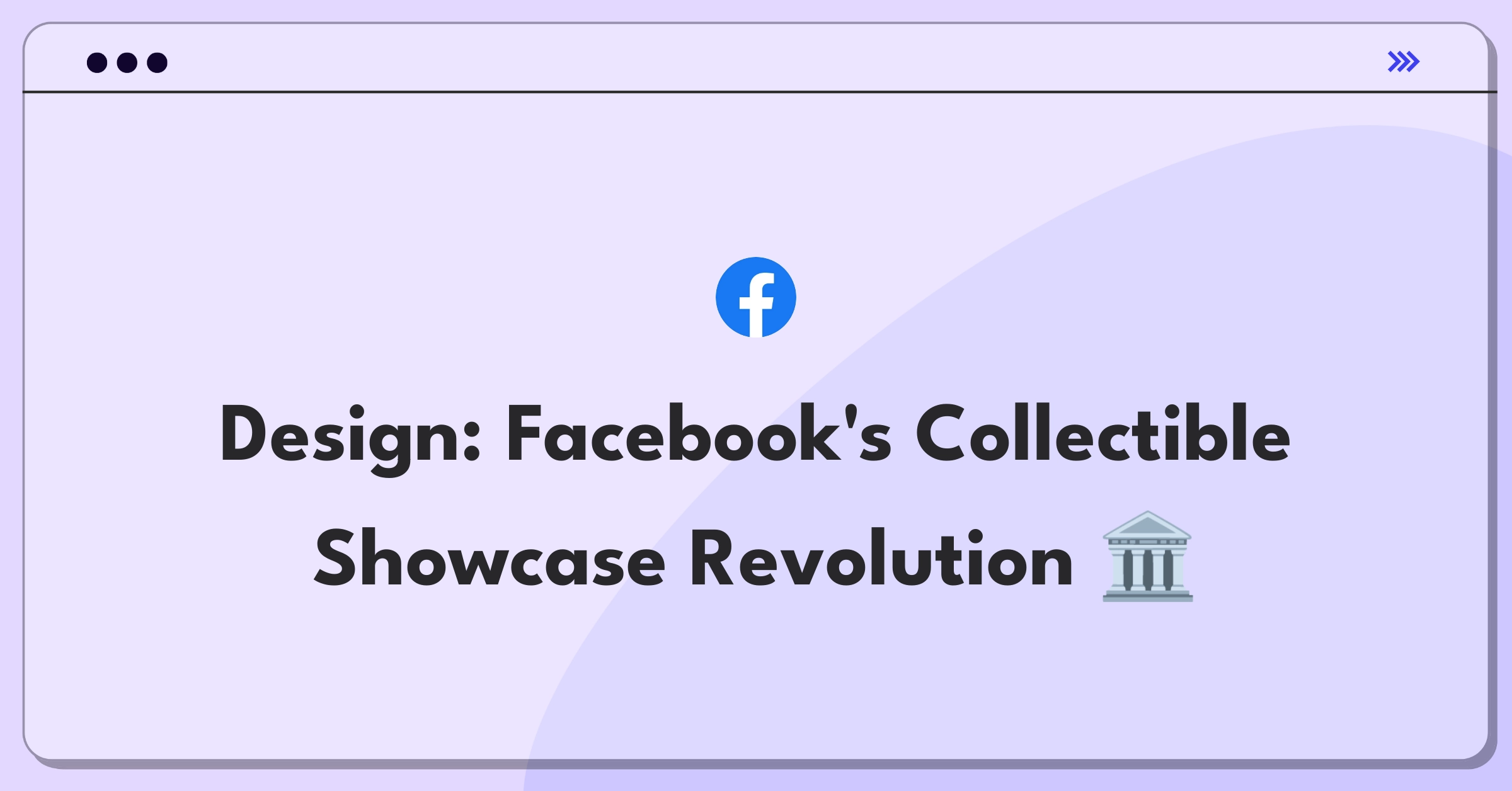 Product Management Design Question: Facebook collectibles experience featuring stamps and coins