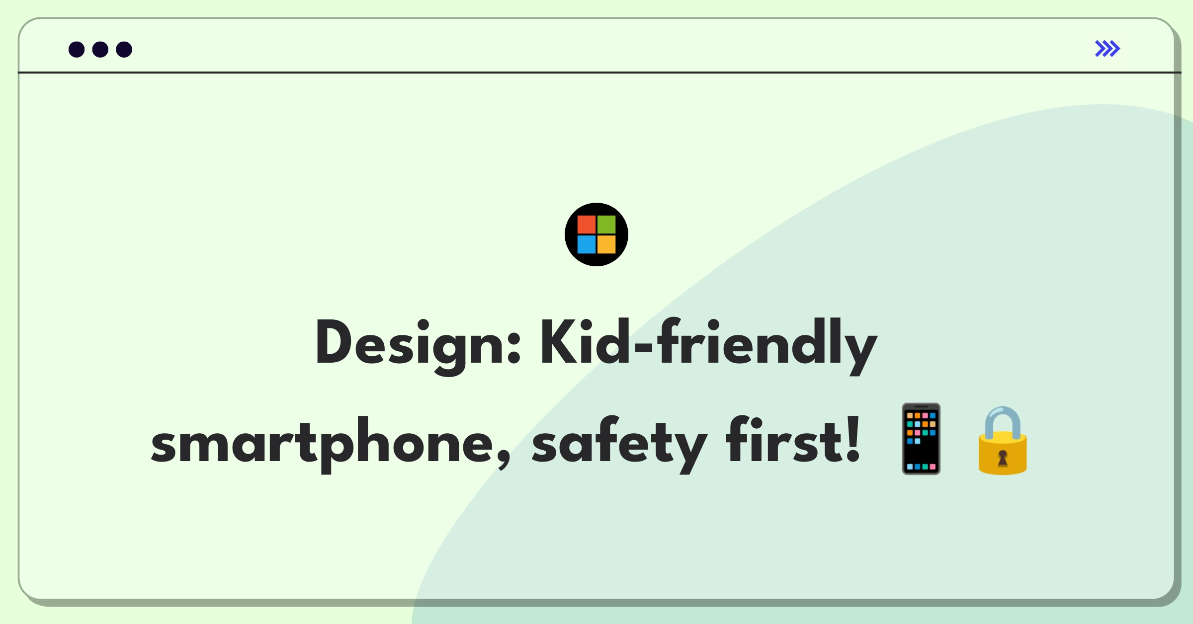 Product Management Design Question: Conceptualizing a child-safe mobile phone with parental controls