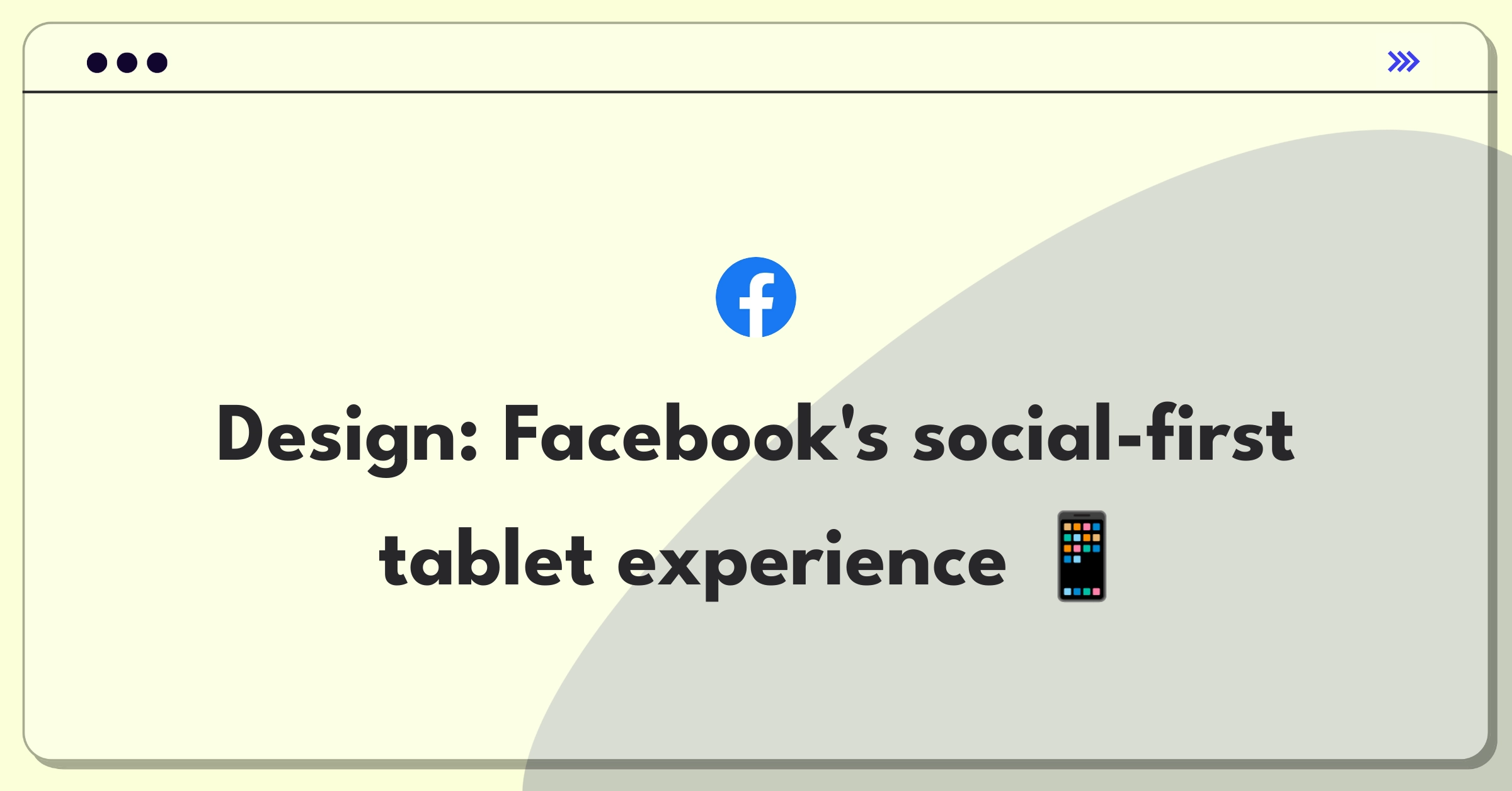 Product Management Strategy Question: Facebook tablet concept with integrated social features