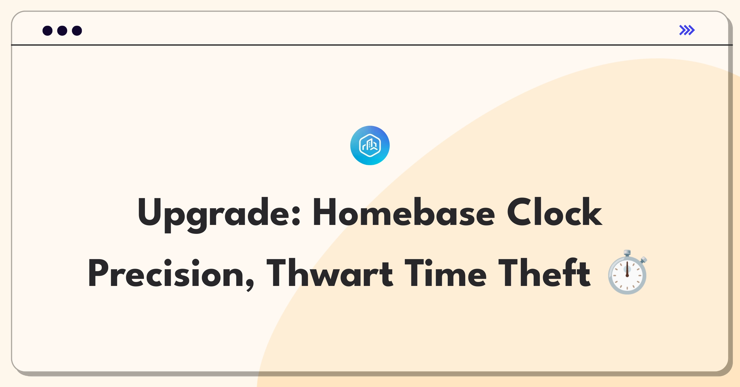 Product Management Improvement Question: Enhancing time clock app for accuracy and preventing time theft