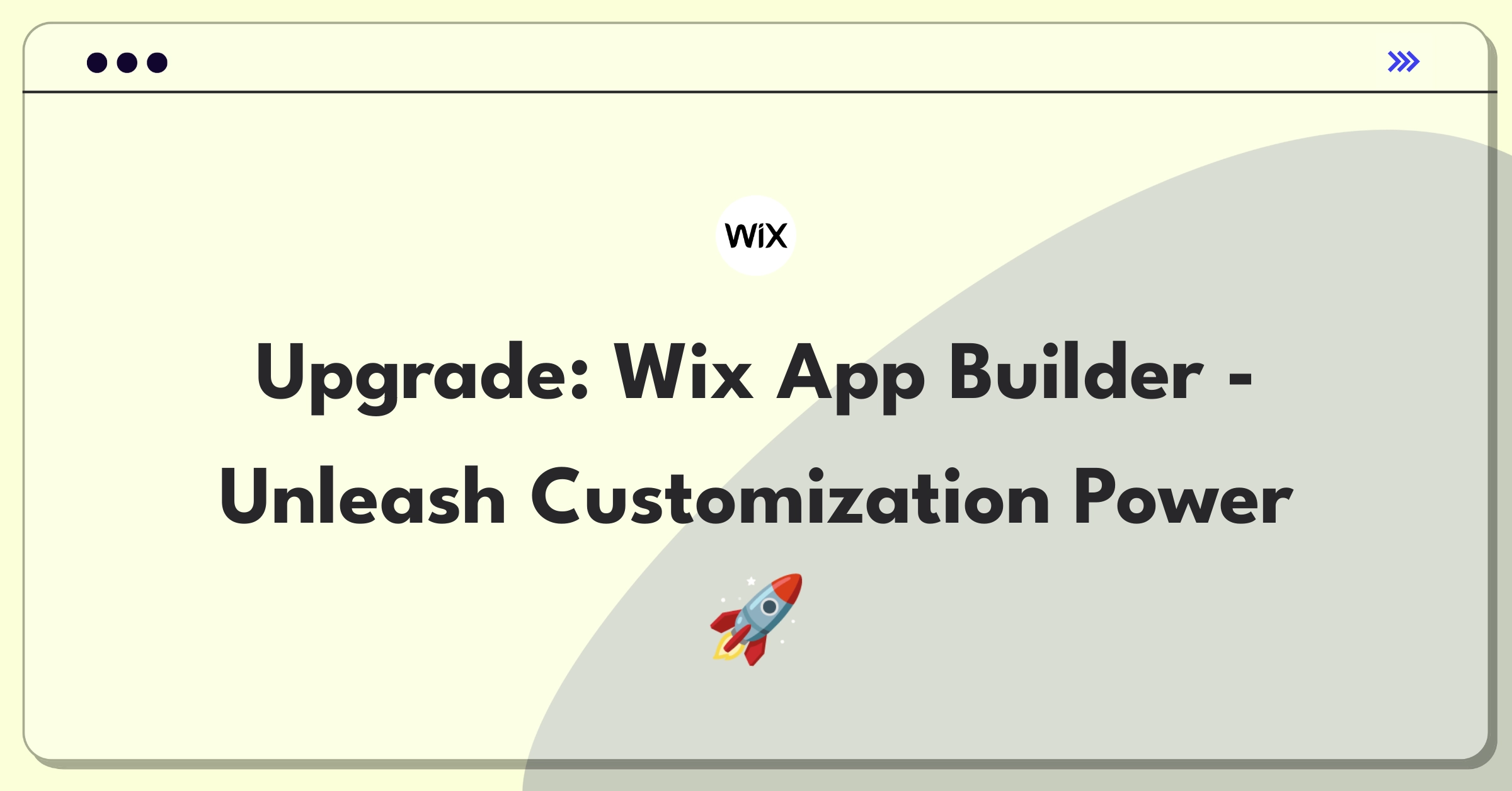 Product Management Improvement Question: Enhancing Wix mobile app builder with advanced customization options