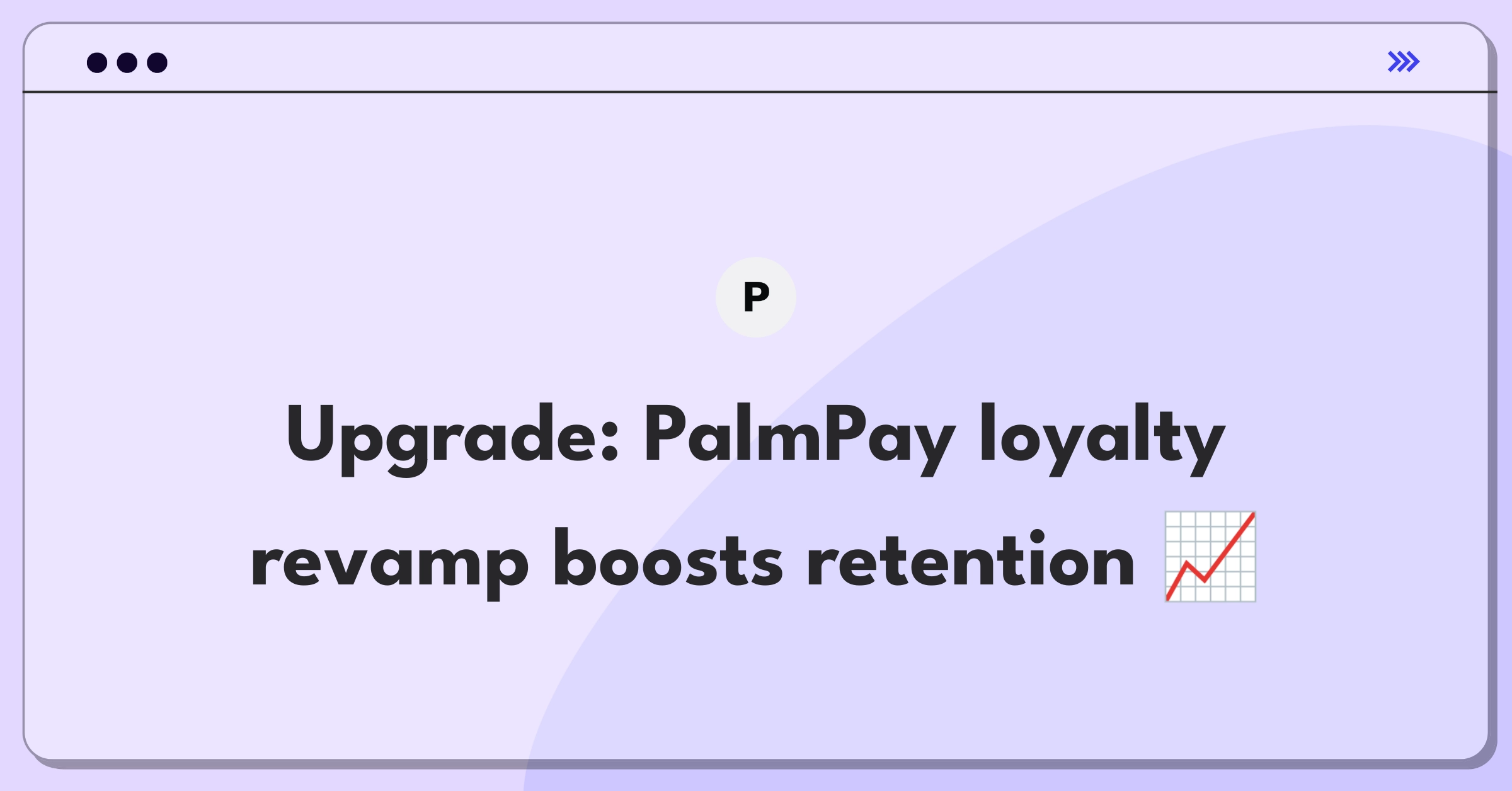 Product Management Strategy Question: Improving fintech loyalty program for increased customer retention and engagement