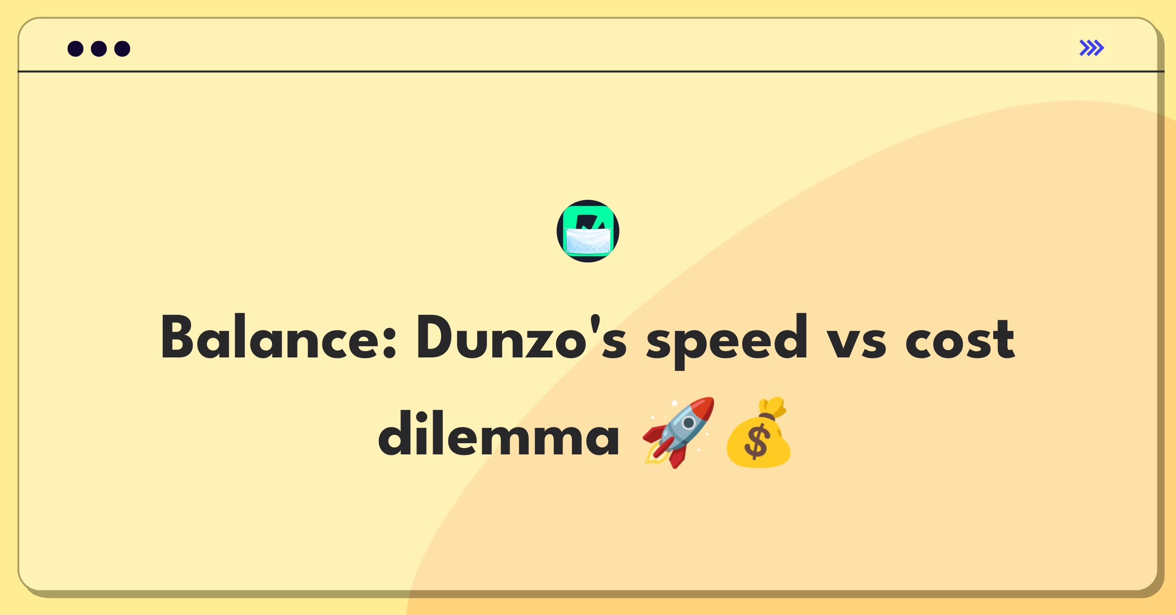 Product Management Trade-off Question: Dunzo delivery speed versus cost analysis for user acquisition