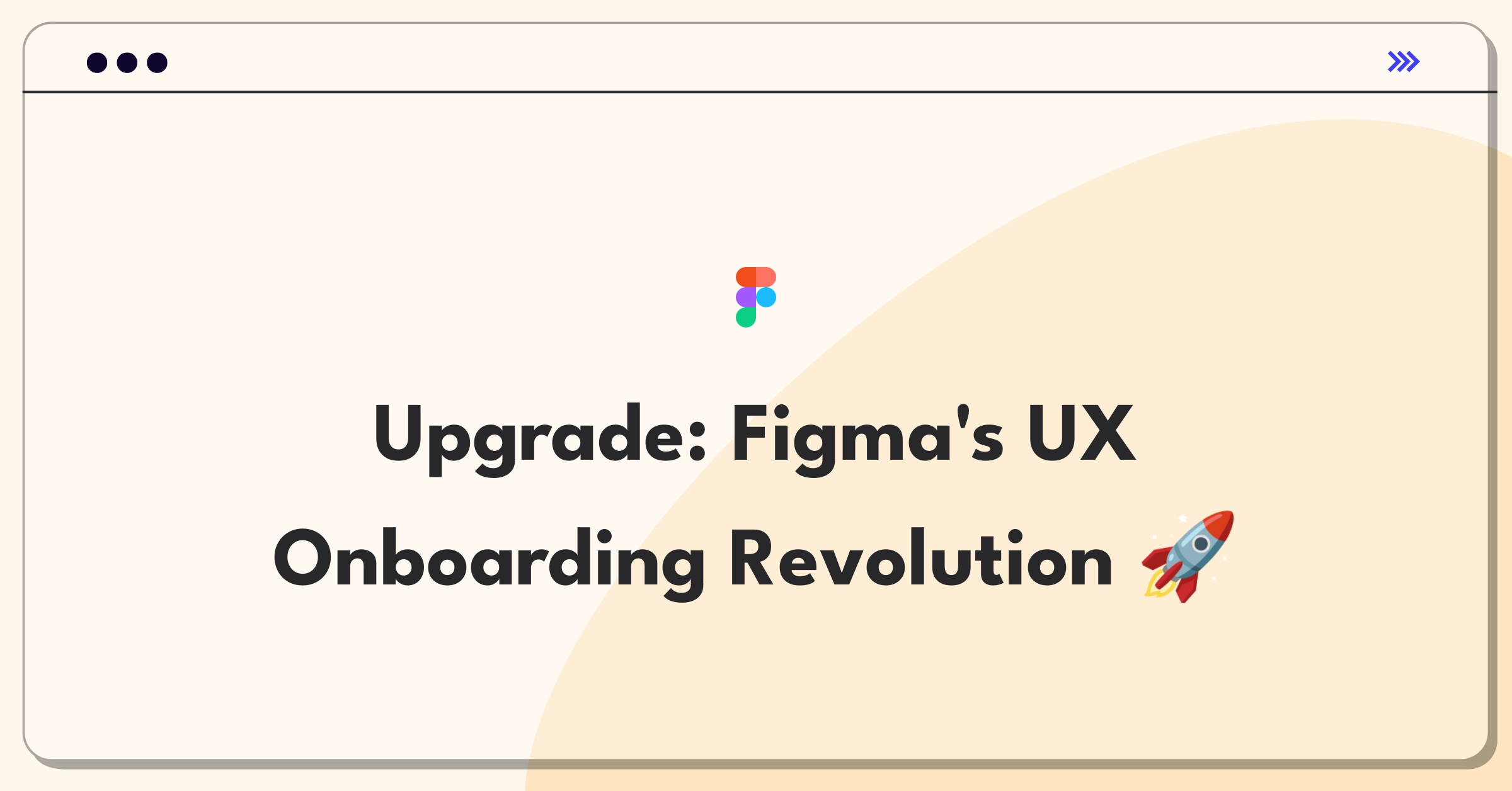 Product Management Improvement Question: Simplifying Figma's learning curve while maintaining advanced functionality