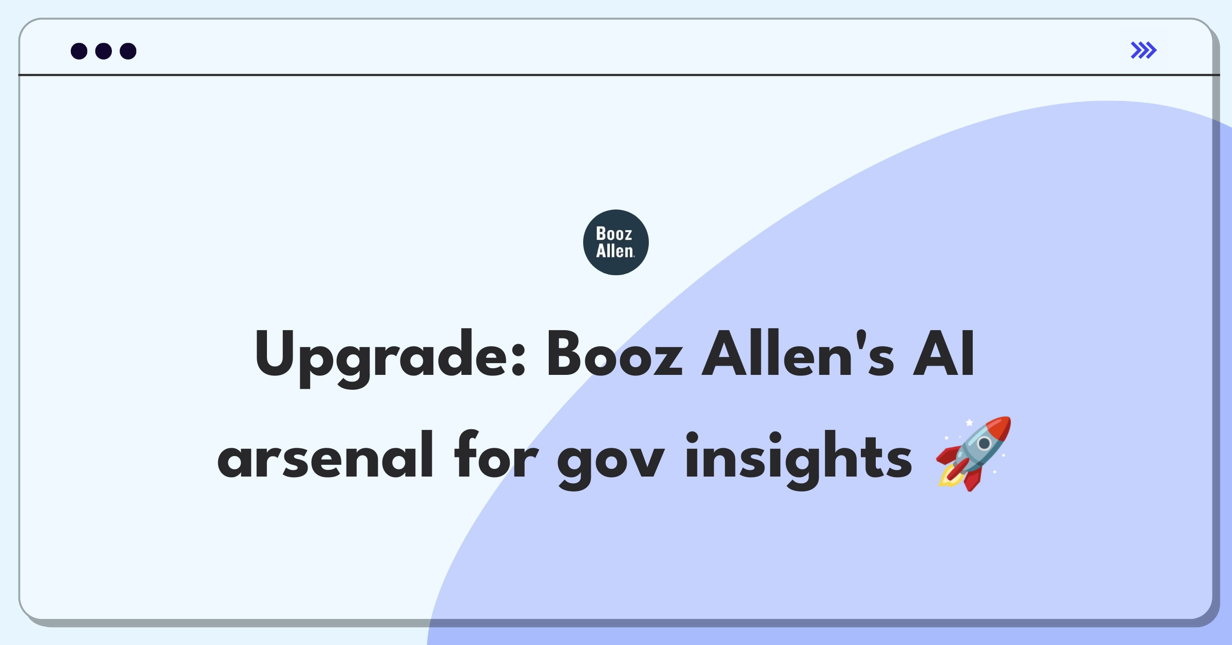 Product Management Improvement Question: Enhancing Booz Allen Hamilton's AI/ML capabilities for government predictive modeling