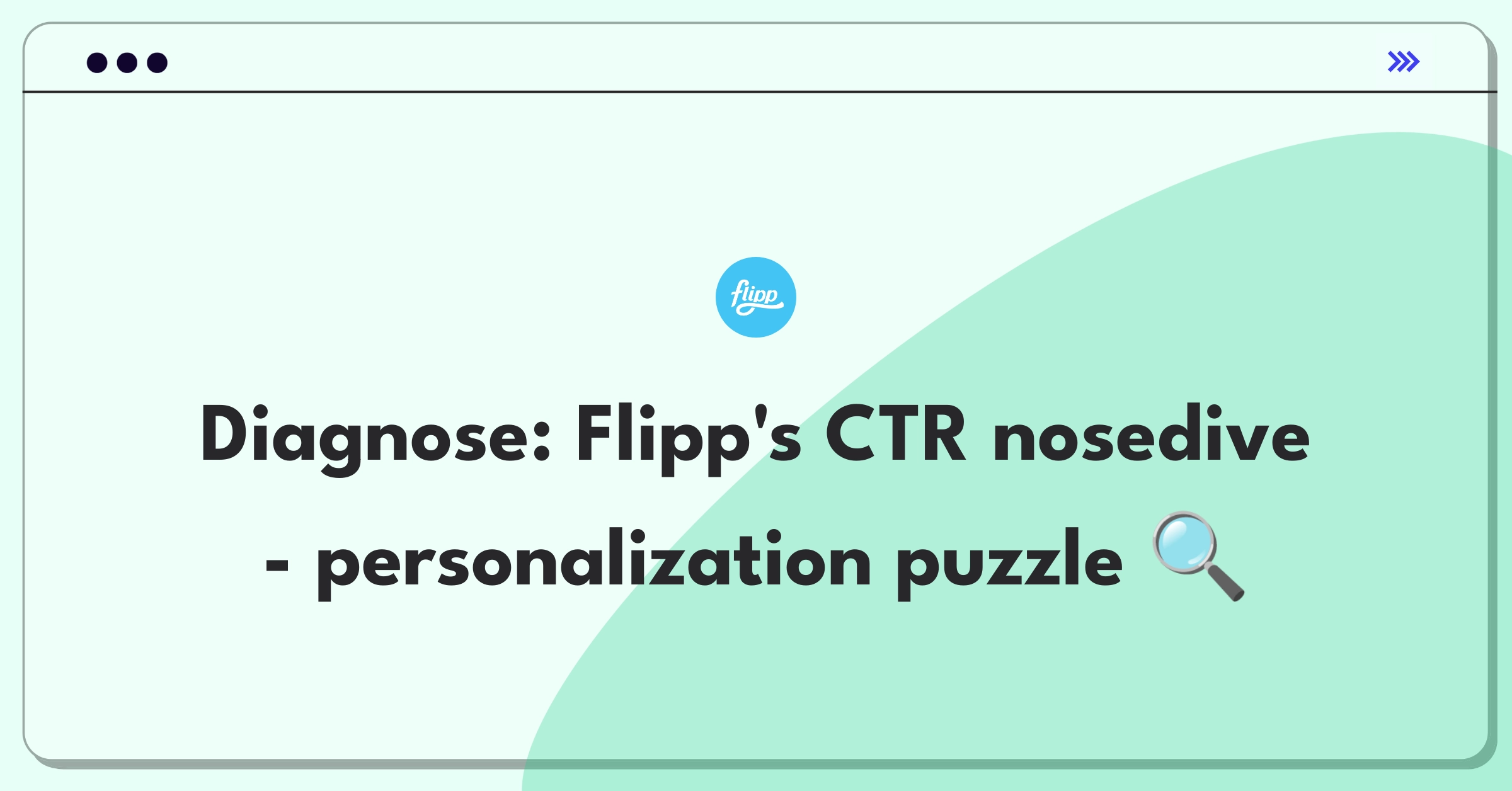 Product Management Root Cause Analysis Question: Investigating declining click-through rates for personalized deal notifications