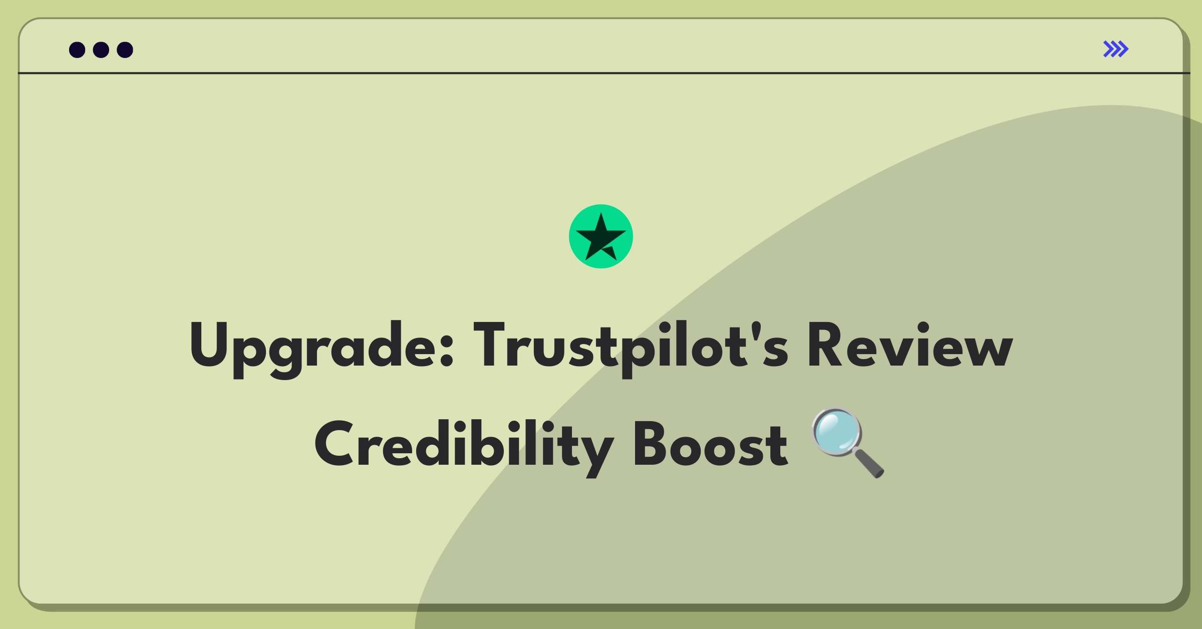 Product Management Improvement Question: Enhancing visibility of trustworthy reviews on Trustpilot's platform