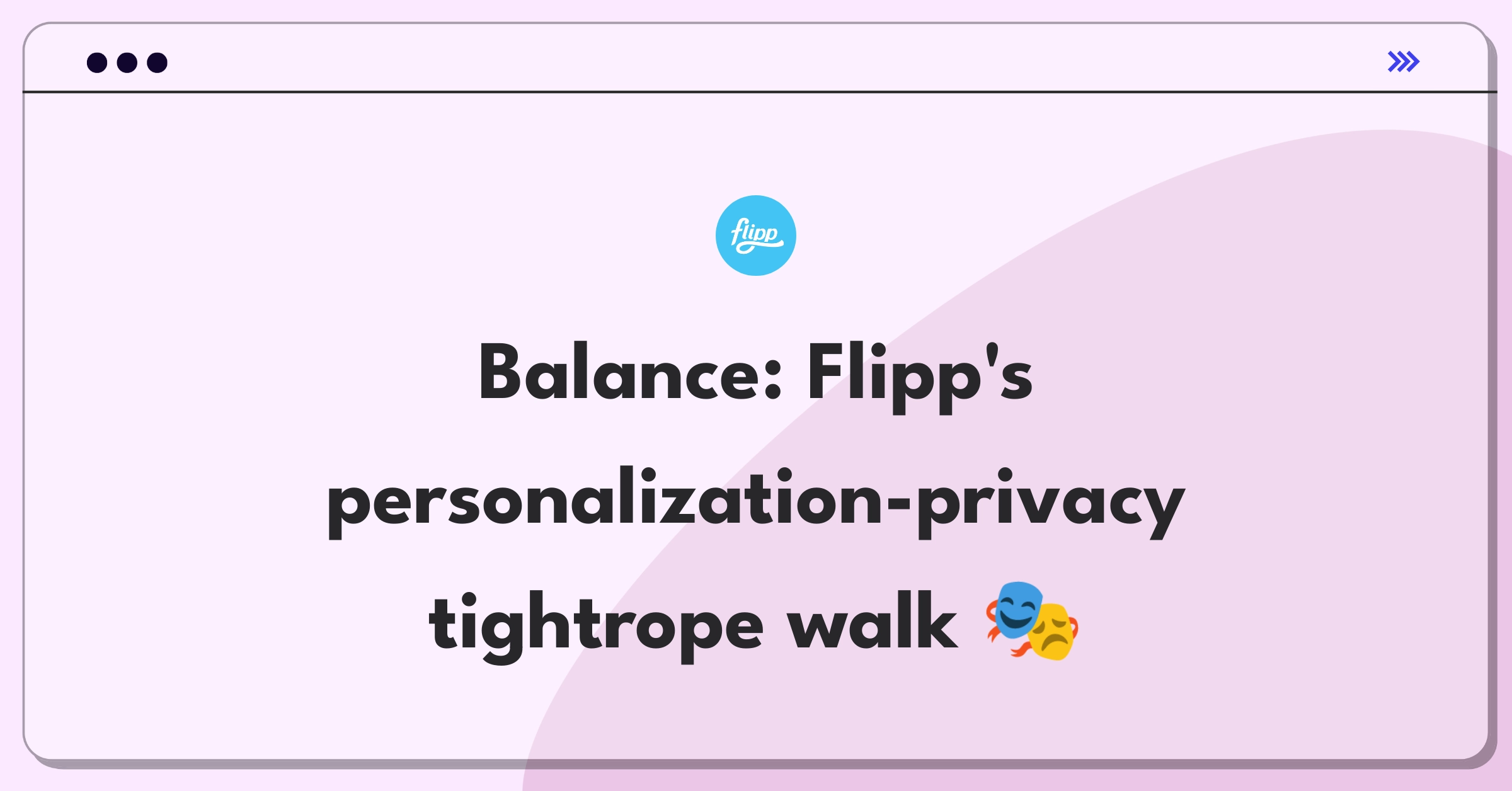 Product Management Trade-Off Question: Balancing personalized shopping recommendations with user privacy concerns for Flipp