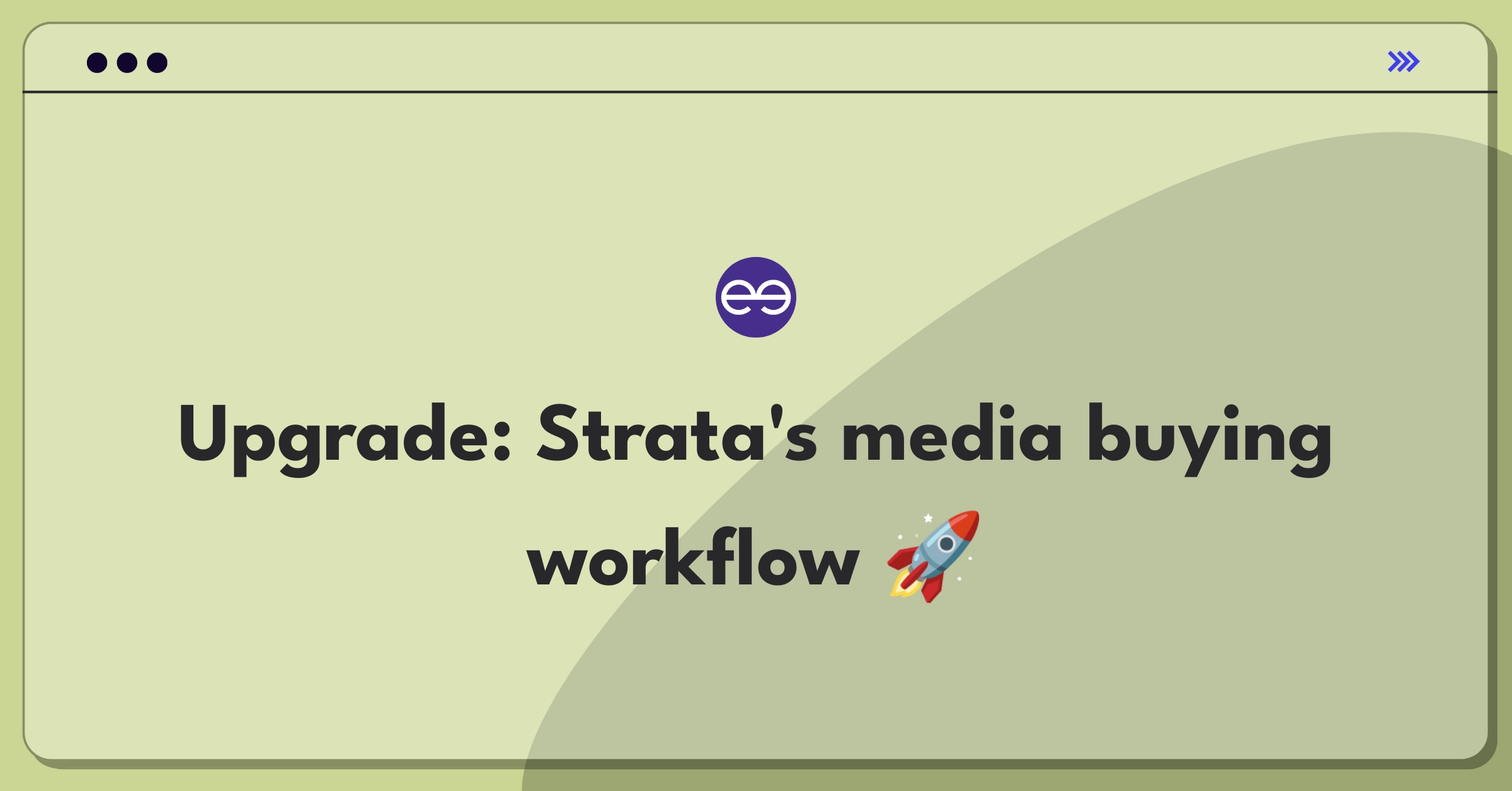 Product Management Improvement Question: Streamlining media buying workflow on FreeWheel's Strata platform