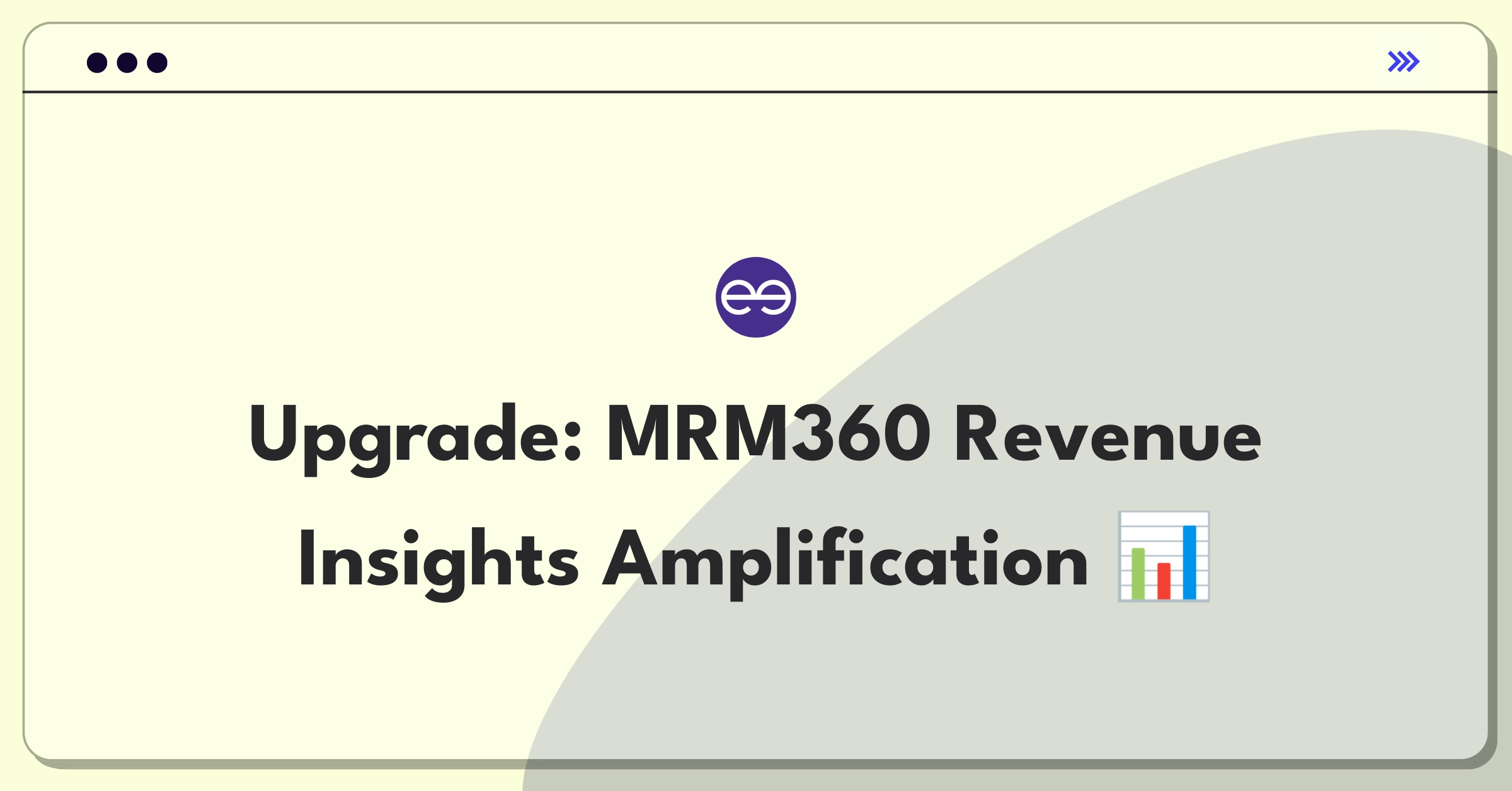 Product Management Improvement Question: Enhancing FreeWheel's MRM360 for actionable revenue management insights