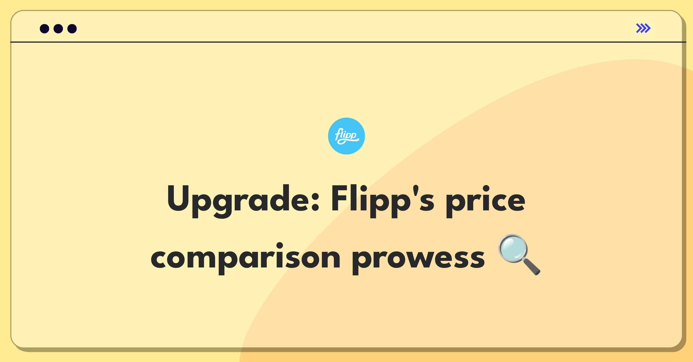 Product Management Improvement Question: Enhancing Flipp's price comparison functionality for efficient deal-finding