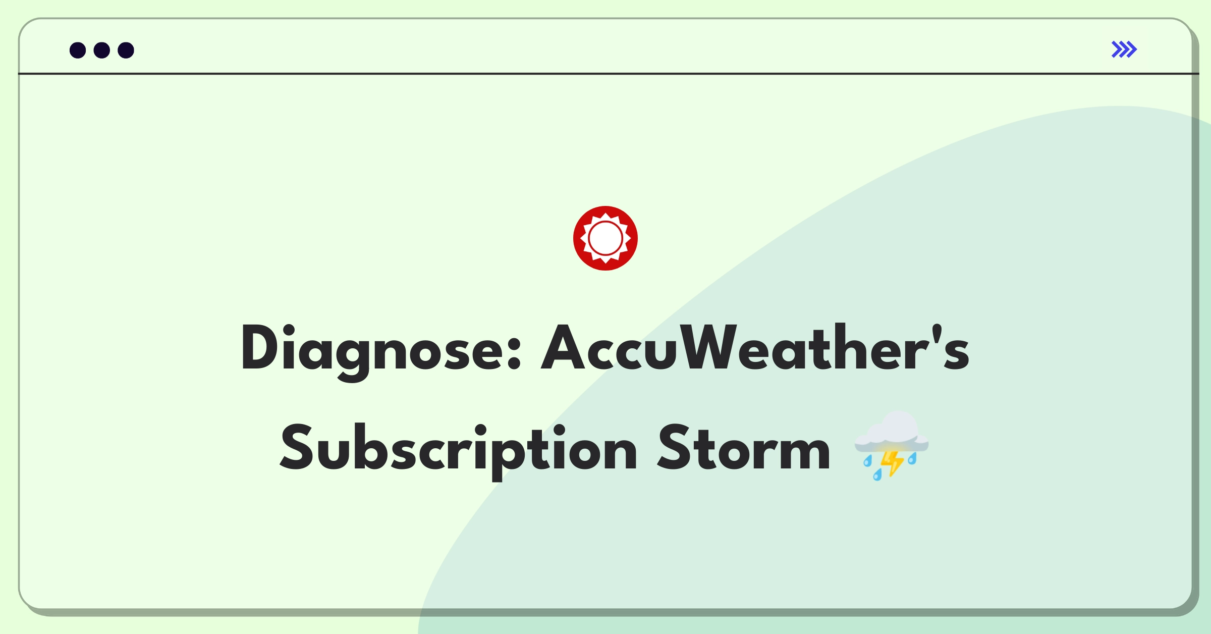 Product Management Root Cause Analysis Question: Investigating sudden drop in AccuWeather Premium subscription renewals