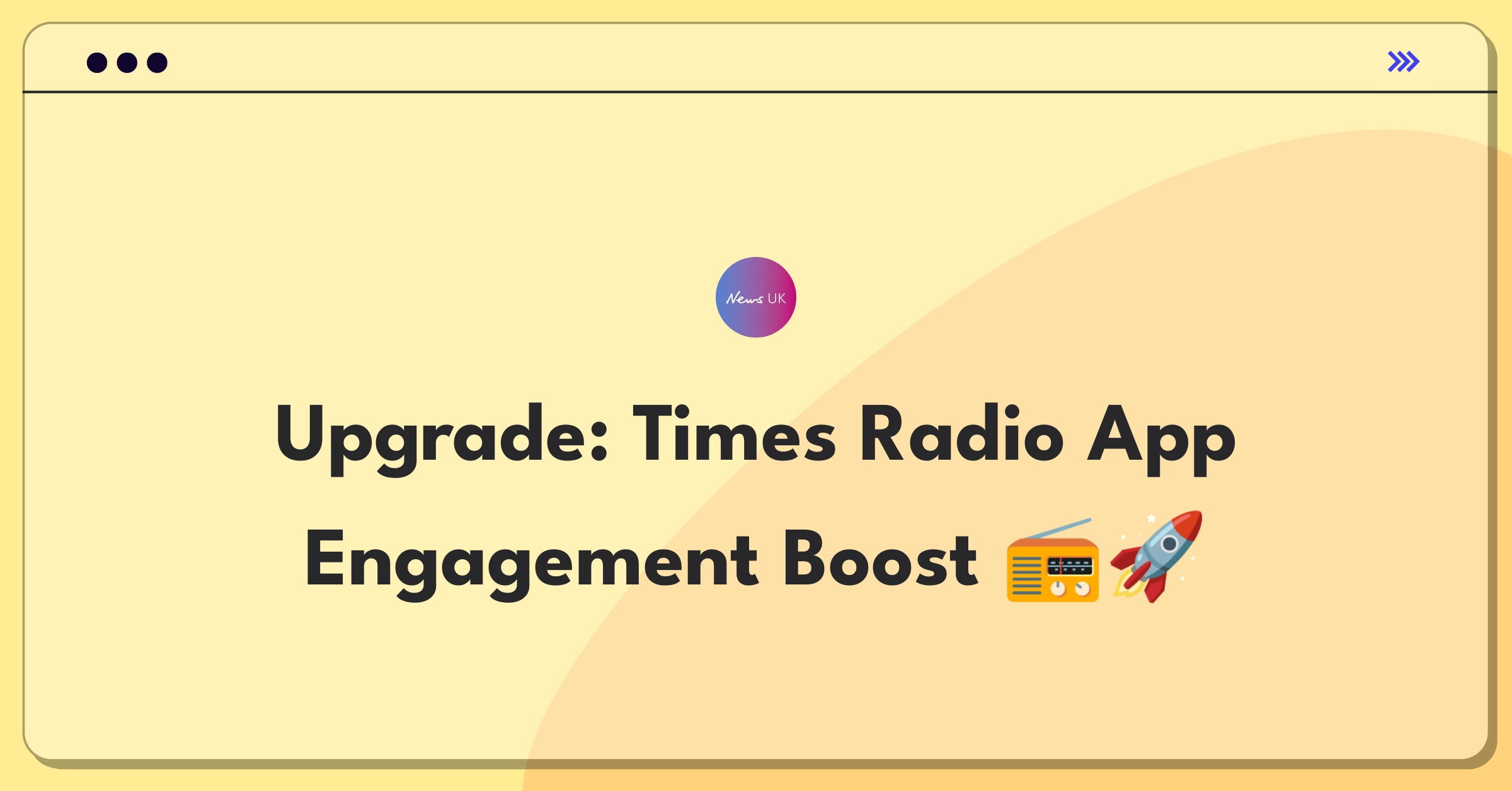 Product Management Improvement Question: Enhancing Times Radio app for better listener engagement and retention