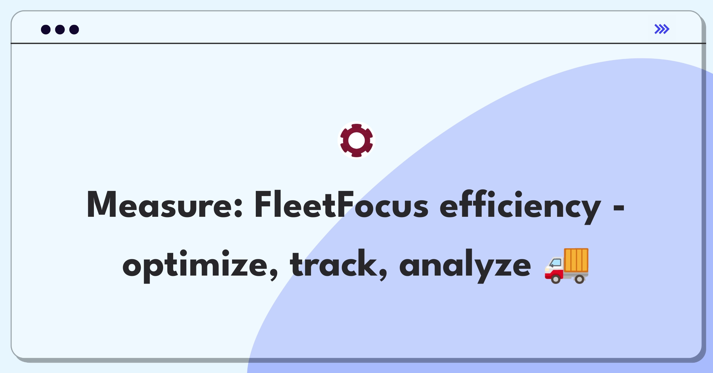 Product Management Analytics Question: Measuring success of fleet management software with key performance indicators