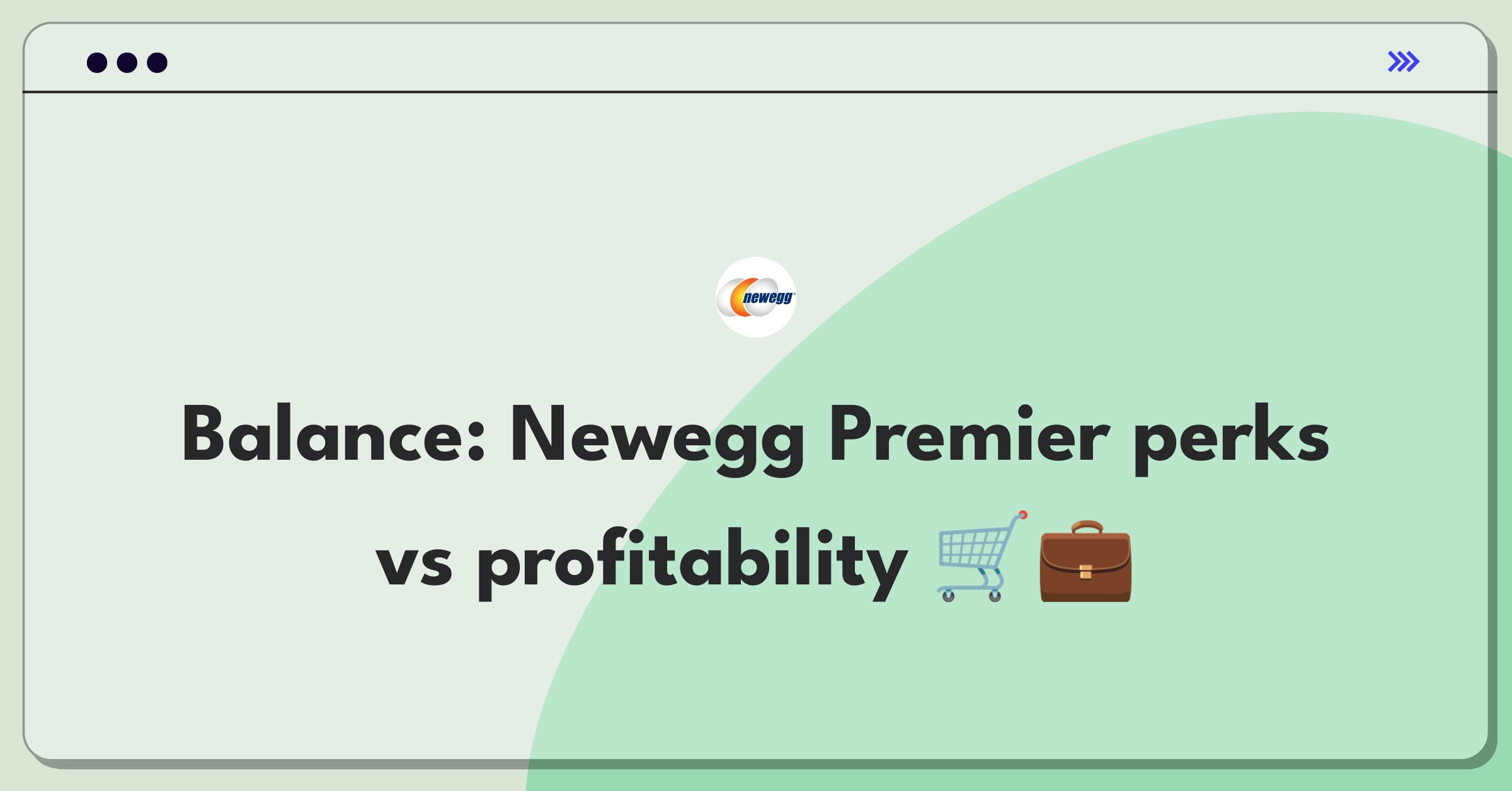 Product Management Trade-Off Question: Newegg Premier membership benefits optimization strategy