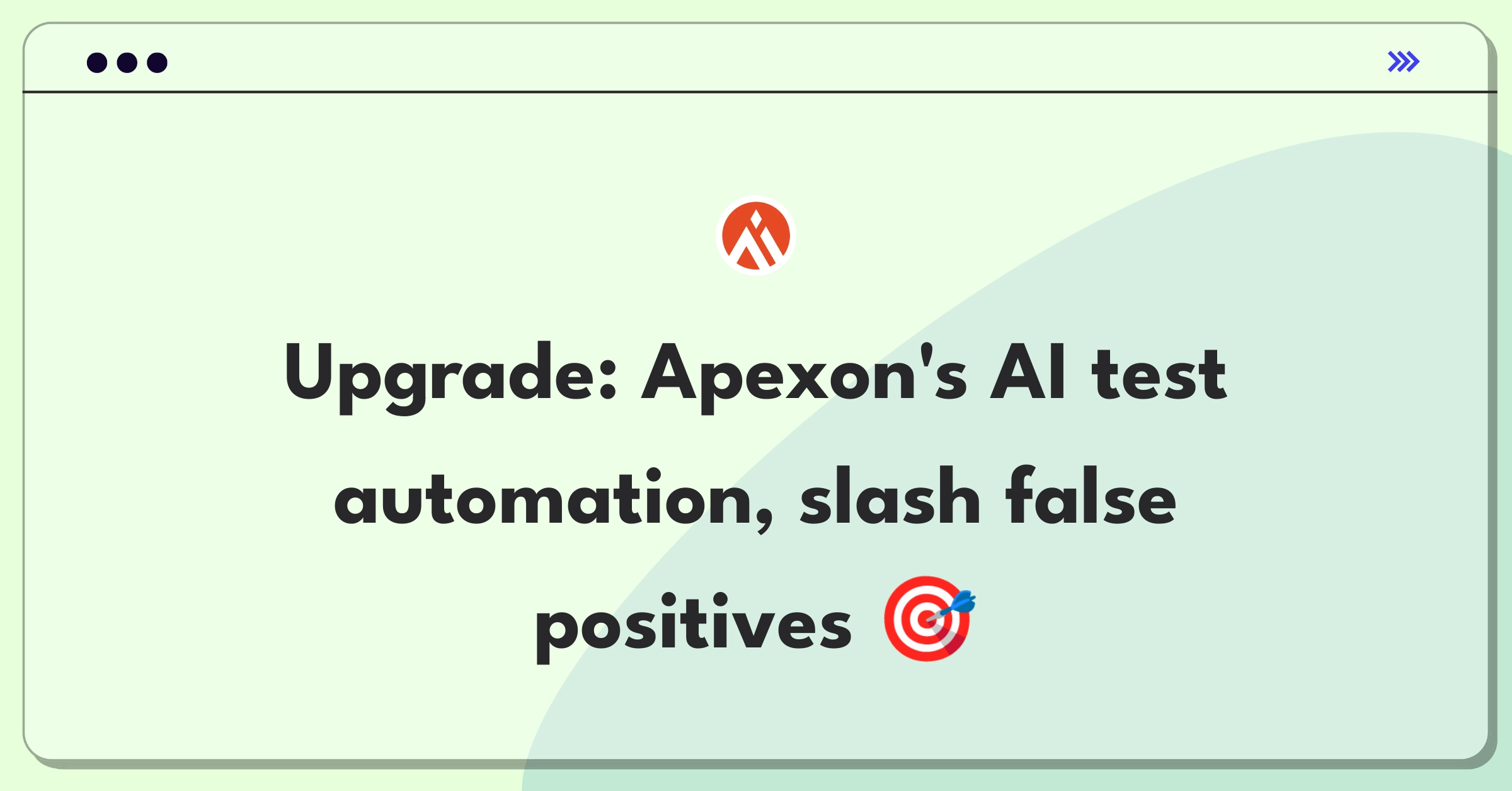 Product Management Improvement Question: Enhancing AI-powered test automation to reduce false positives in results