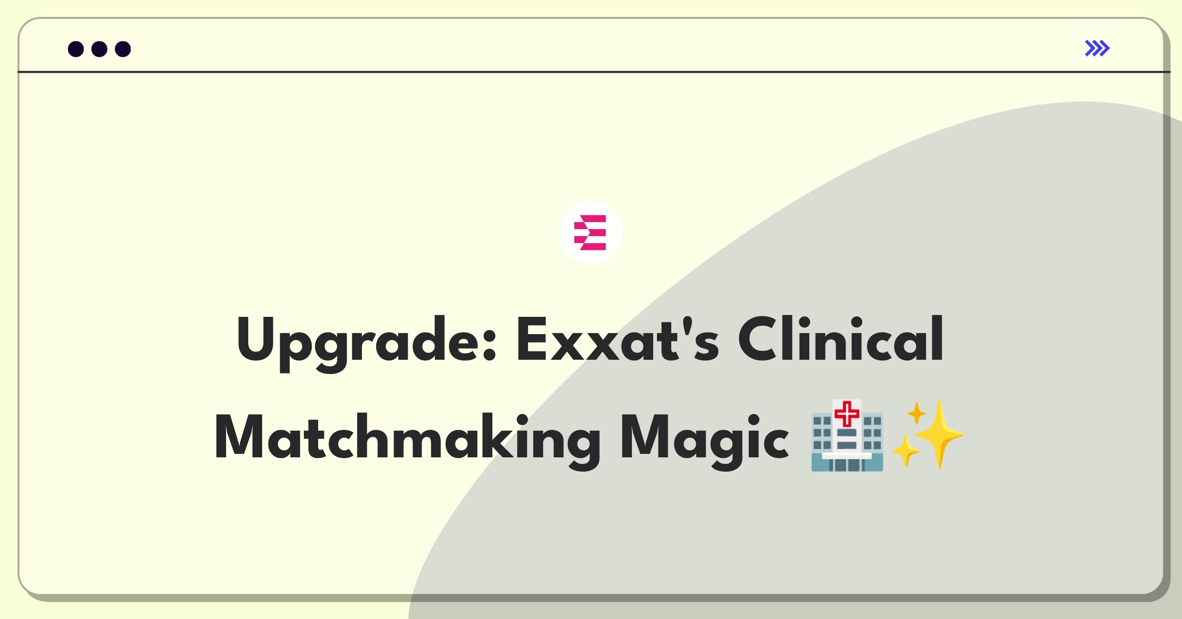 Product Management Improvement Question: Enhancing Exxat's clinical placement system for better student-facility matching