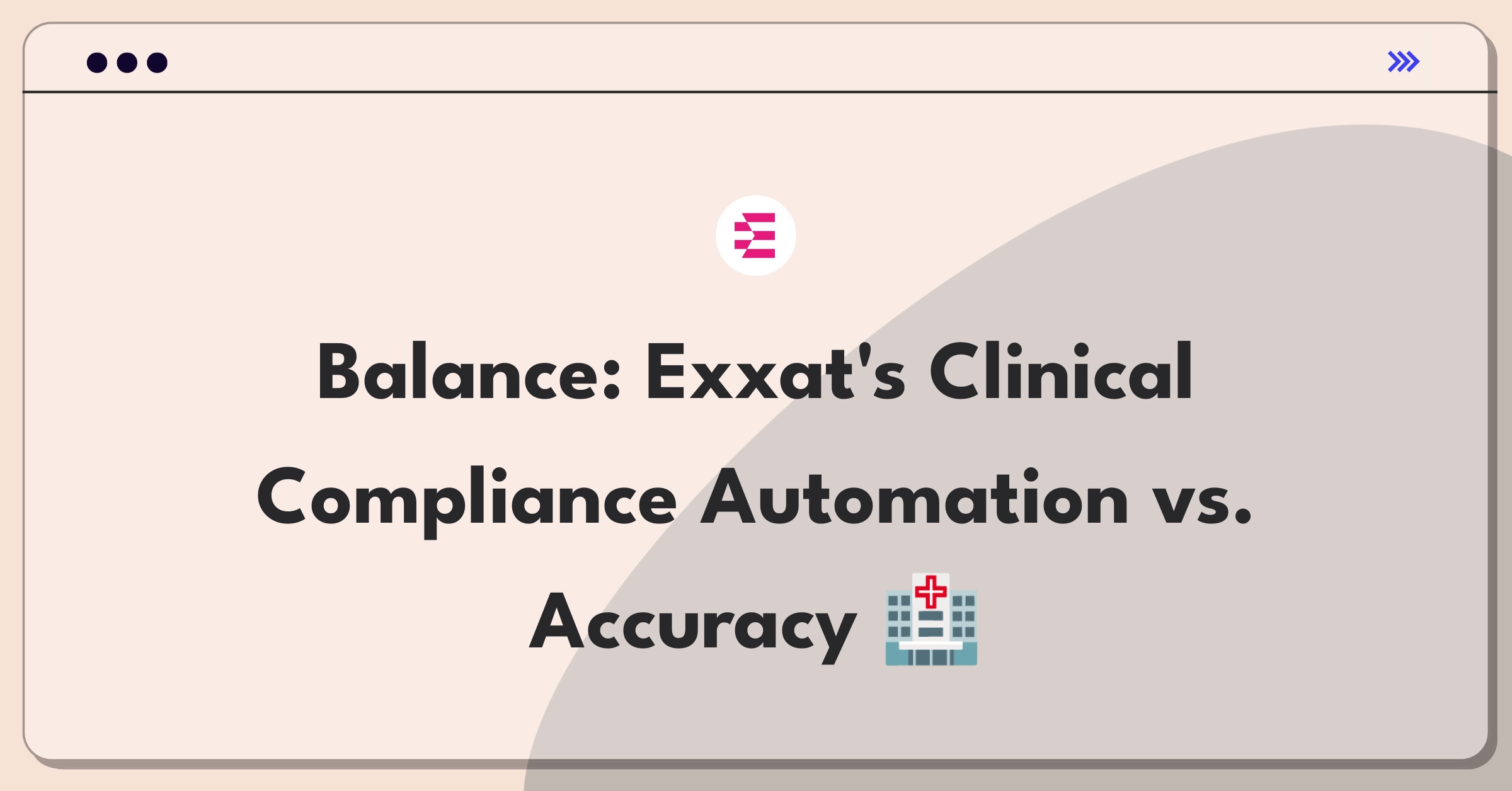 Product Management Trade-Off Question: Balancing automation and manual oversight in clinical compliance tracking