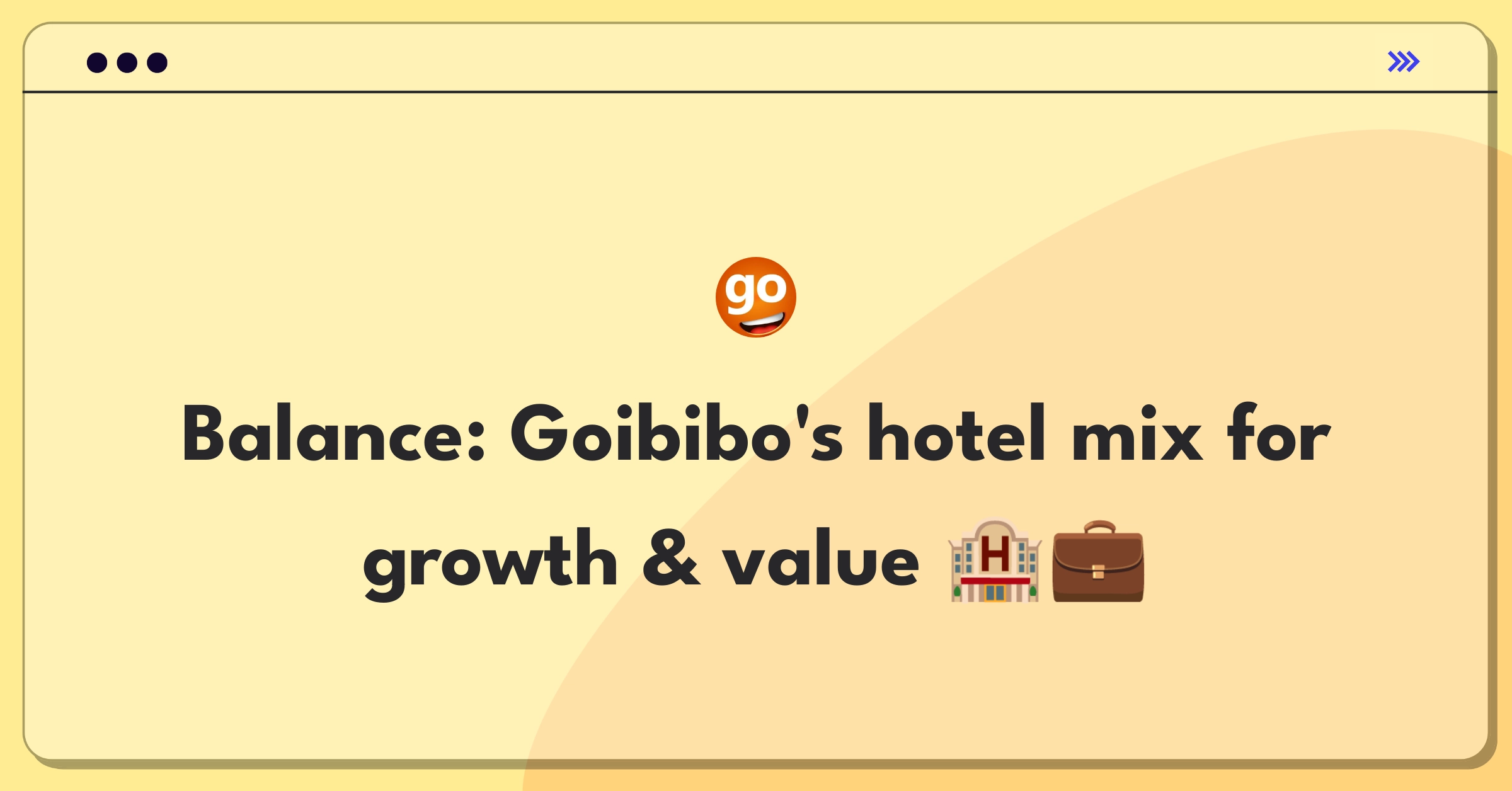 Product Management Trade-Off Question: Balancing Goibibo's hotel inventory expansion with revenue considerations