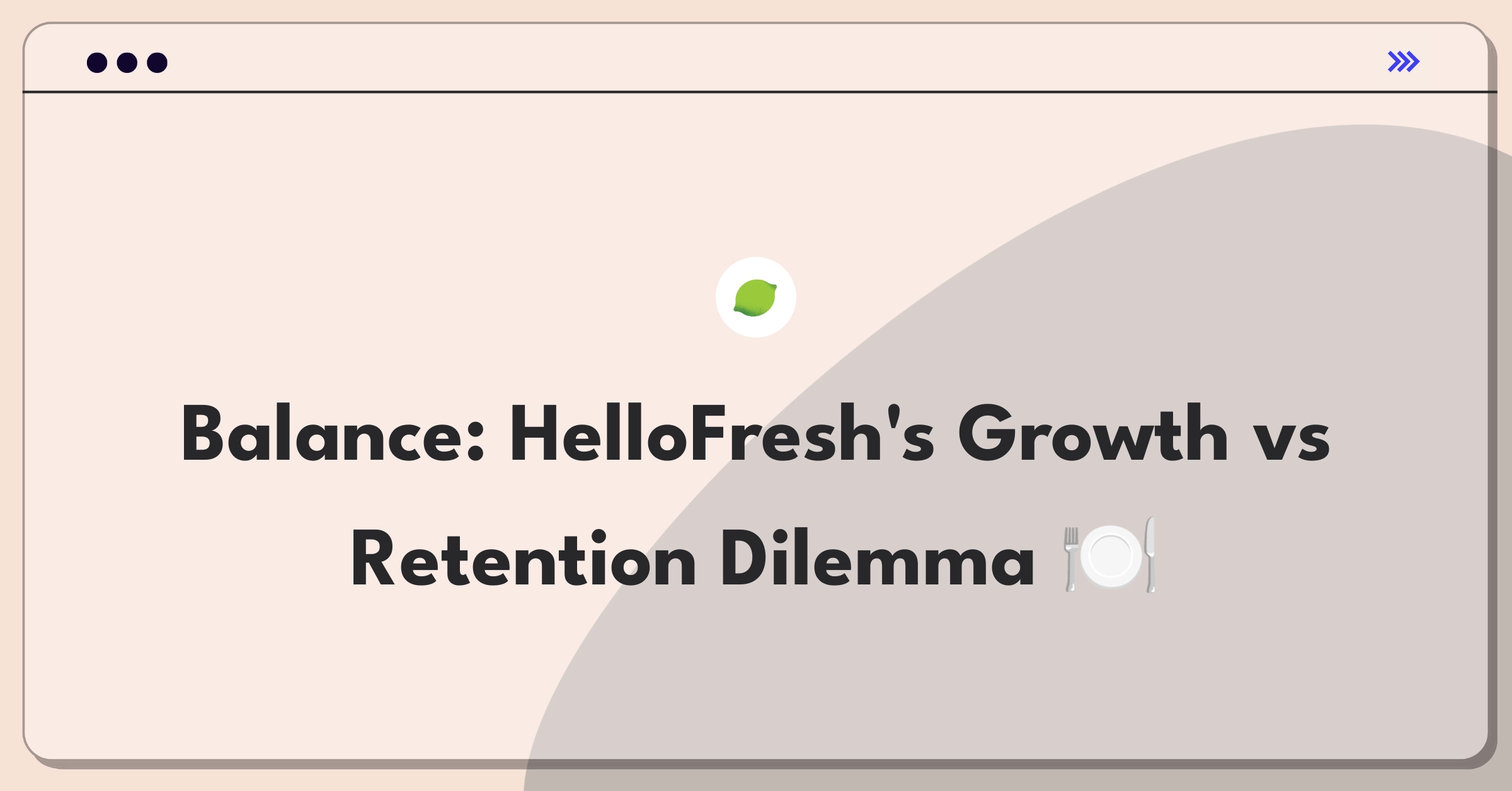 Product Management Trade-off Question: HelloFresh customer acquisition versus retention strategy visualization